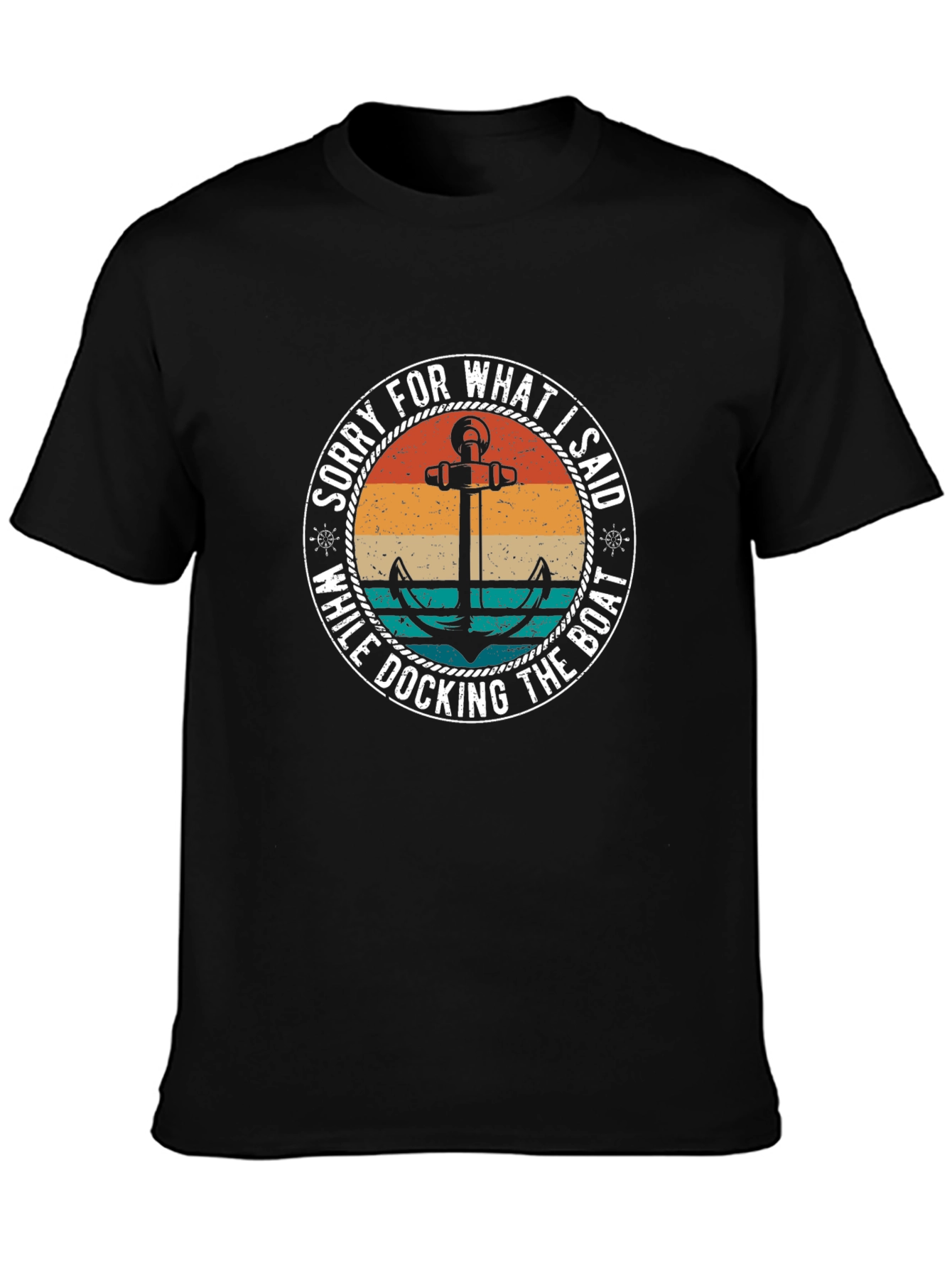 Sorry for What I Said Boat Tee
