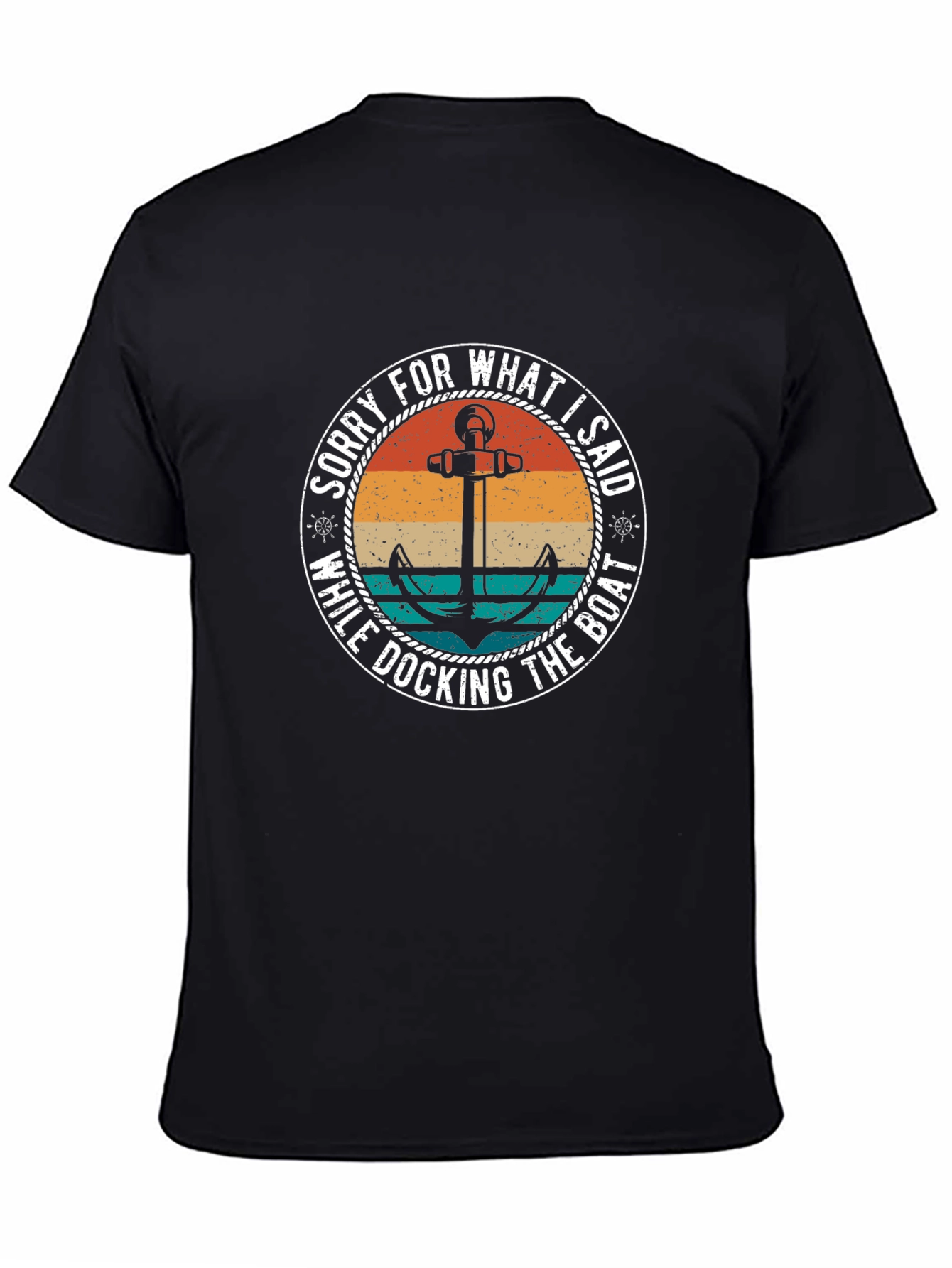 Sorry for What I Said Boat Tee