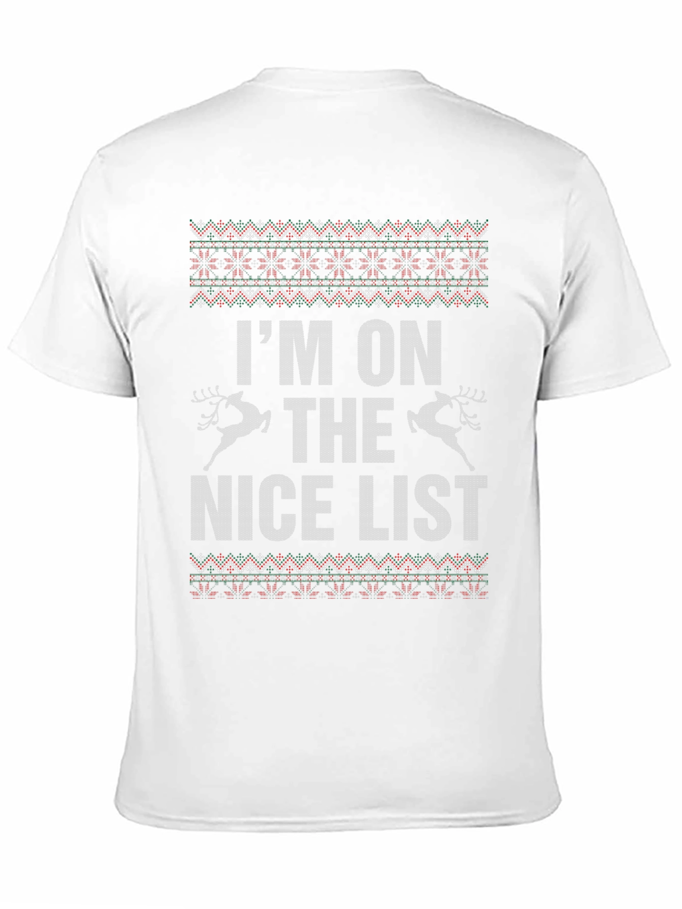 Im On The Nice List Graphic T-Shirt
