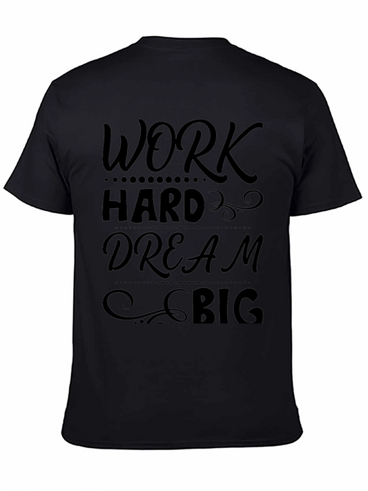 Work Hard Dream Big Black Graphic T-Shirt