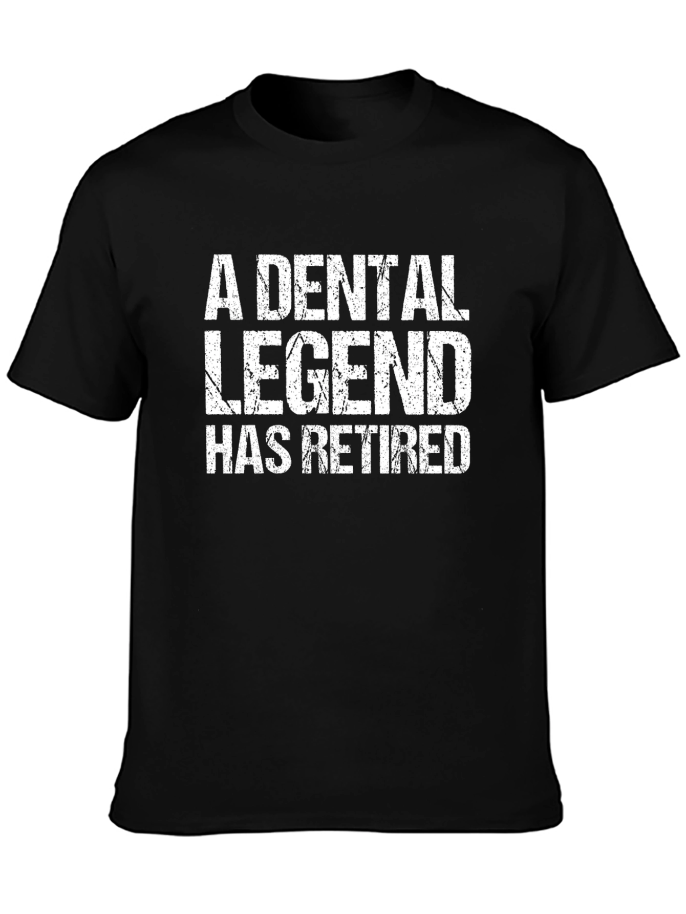 Dental Legend Retired T-Shirt - Novelty Graphic Tee