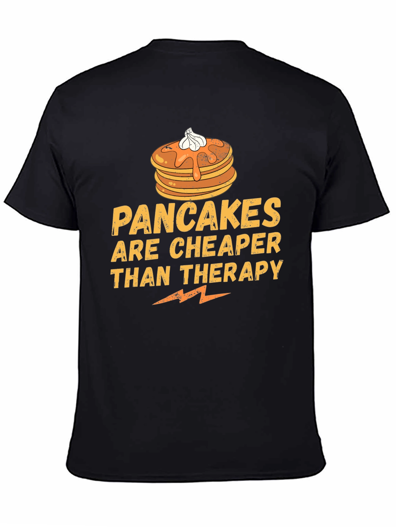 Pancakes are Cheaper Than Therapy Graphic Tee