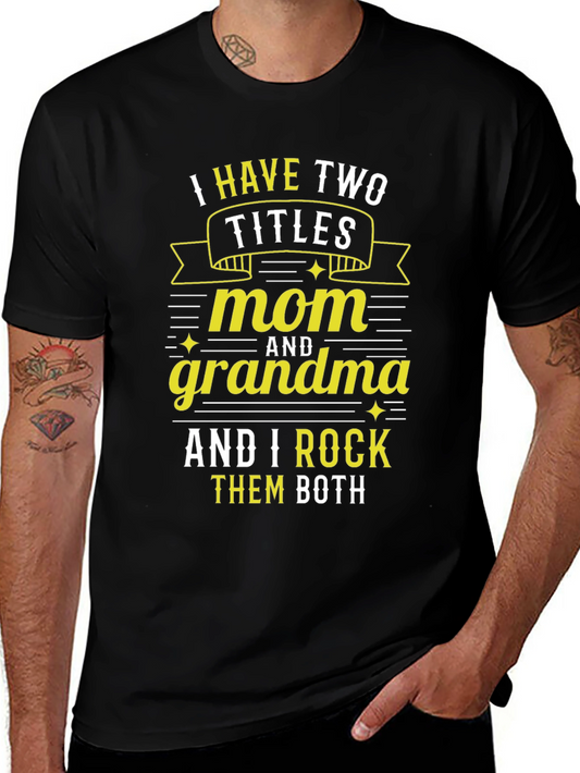 Mom and Grandma Graphic T-Shirt
