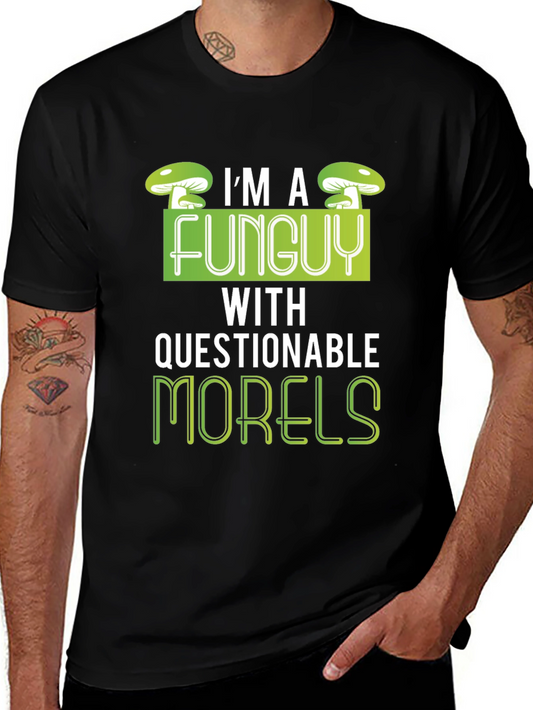 Funny Mushroom T-Shirt - Im a Funguy
