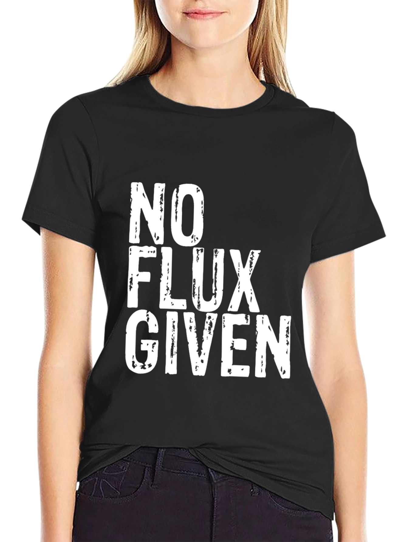 No Flux Given Graphic T-Shirt - Black Cotton Tee