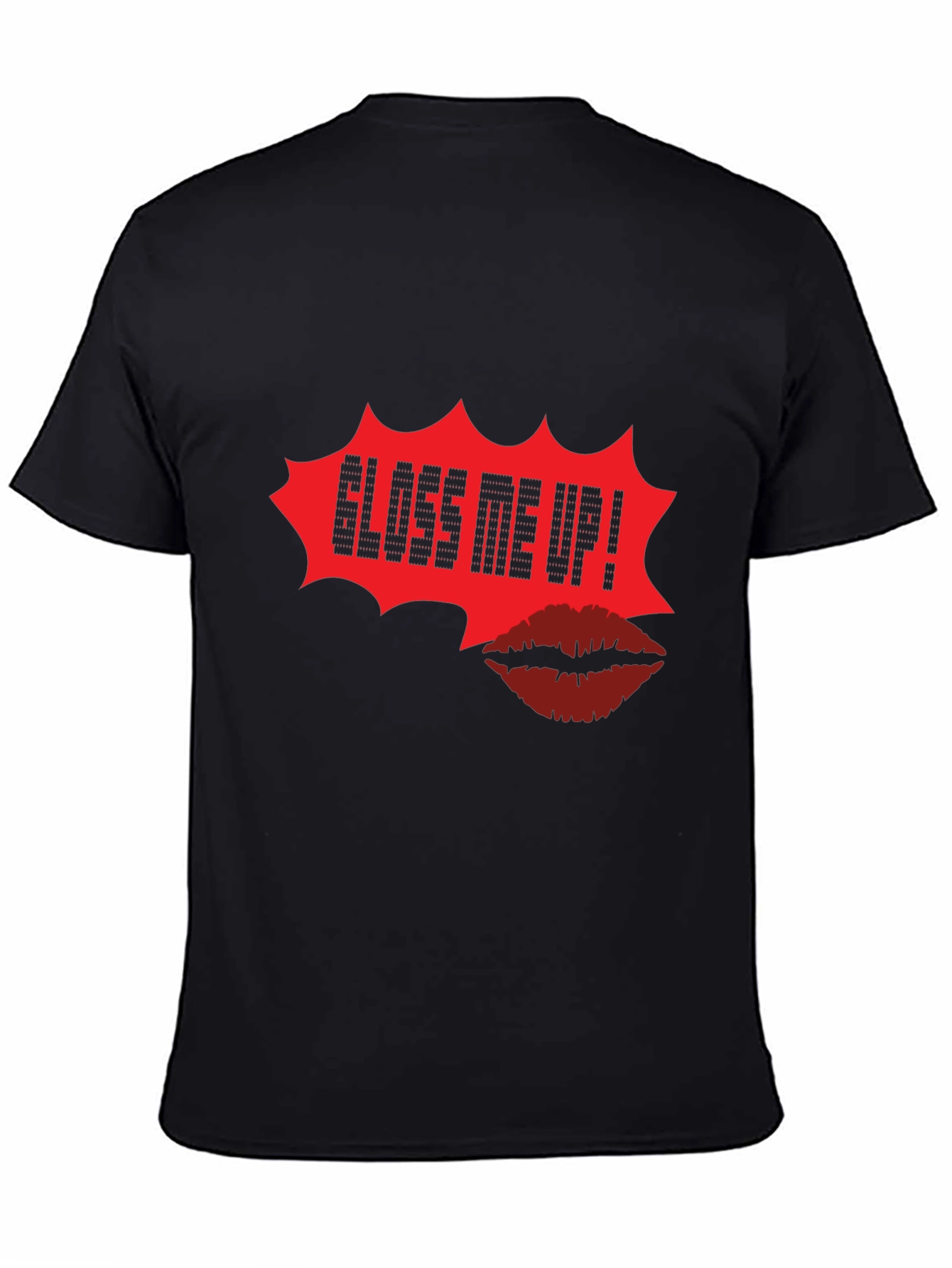 Gloss Me Up Graphic Tee - Unisex Fashion Top