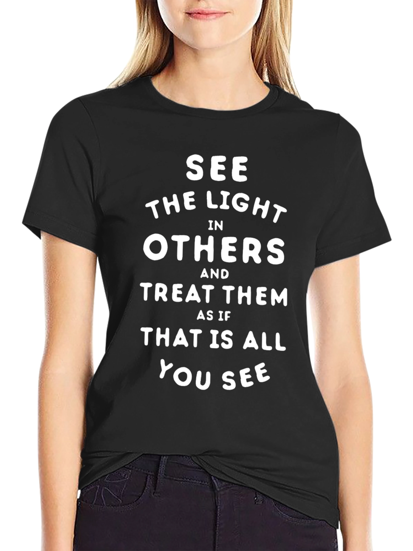 See the Light Black T-Shirt - Inspirational Quote