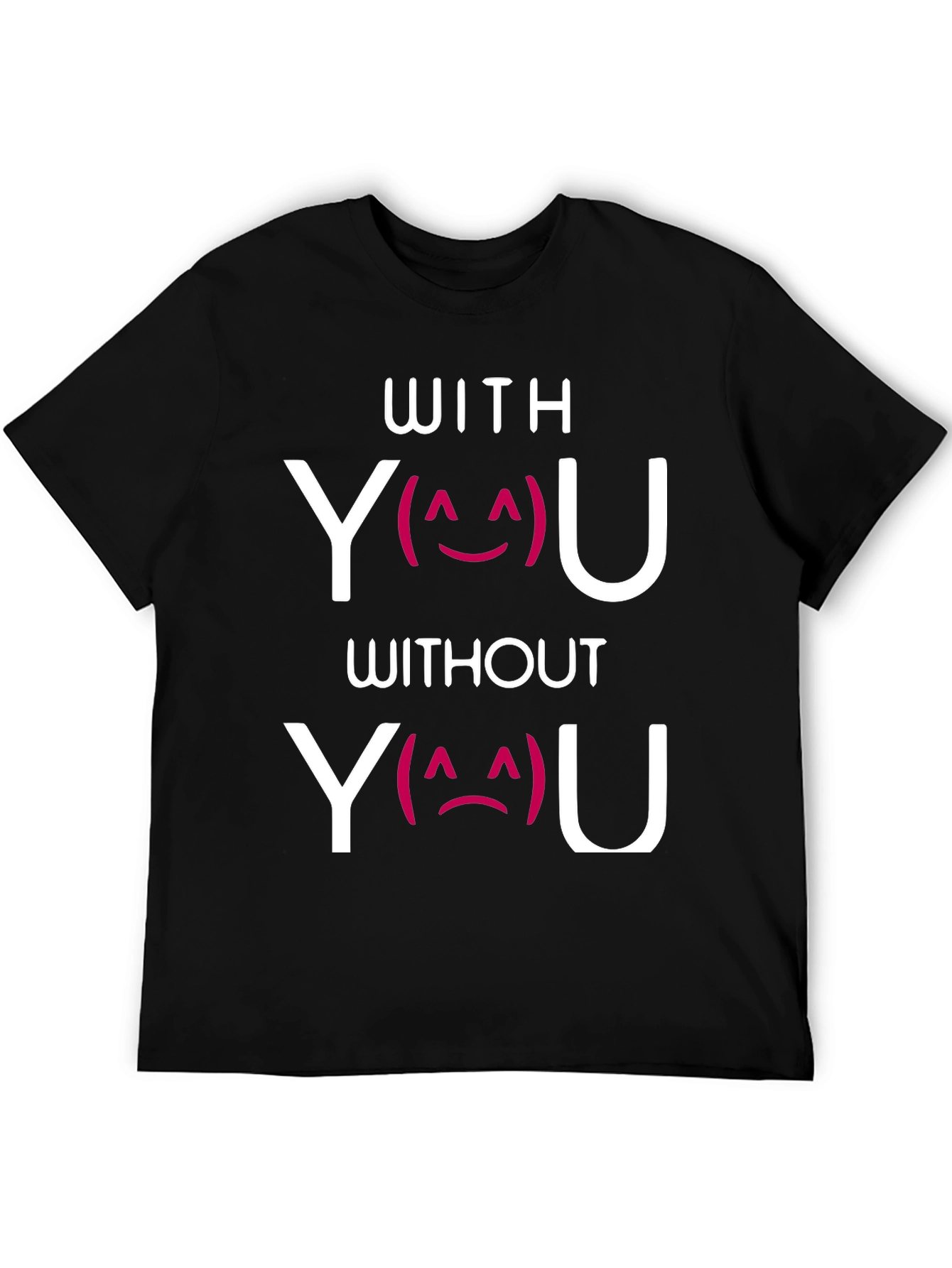 With You Without You Graphic Tee