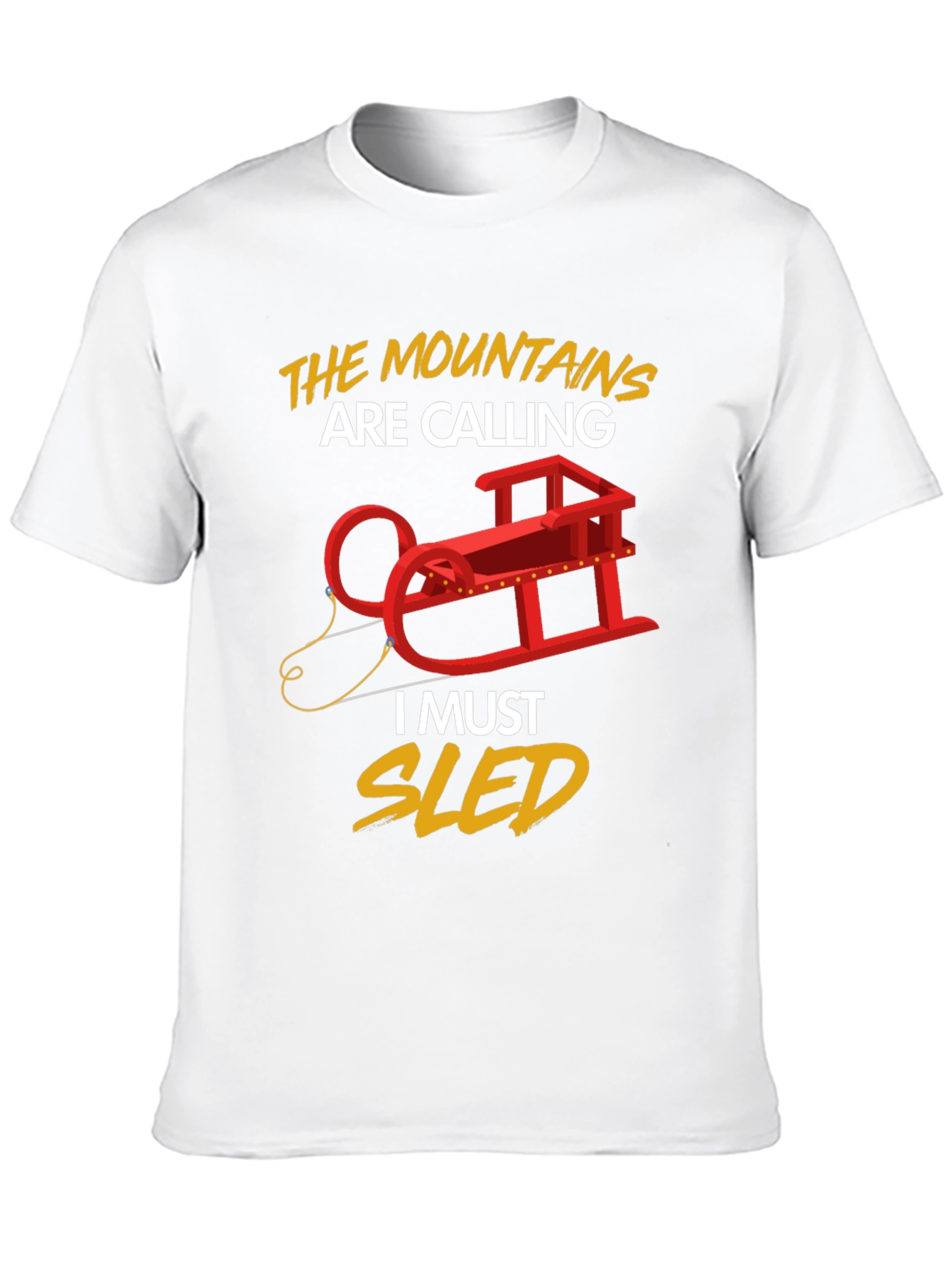 Mountains Are Calling Sledding T-Shirt
