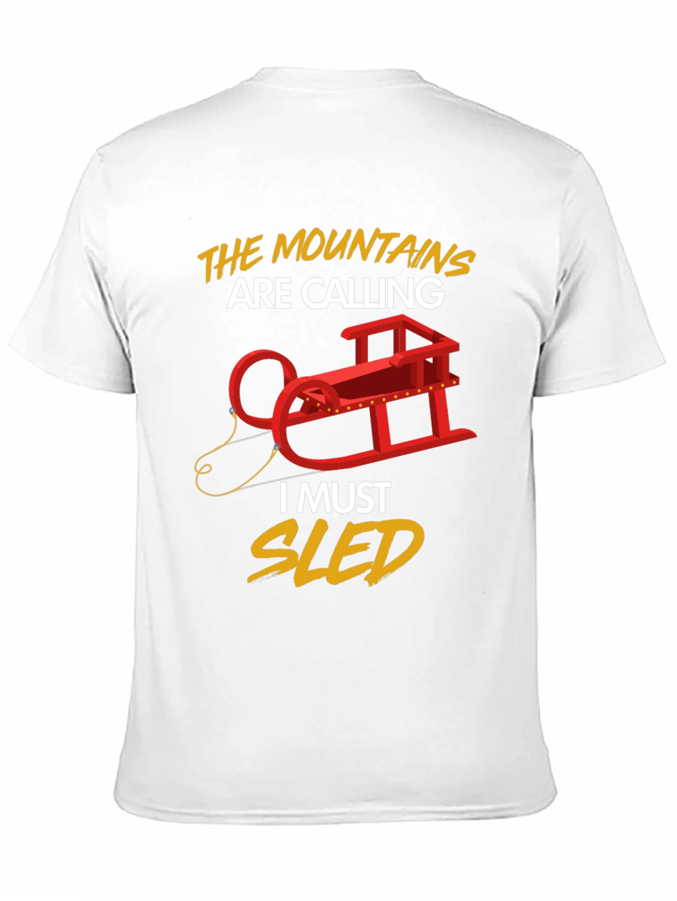 Mountains Are Calling Sledding T-Shirt