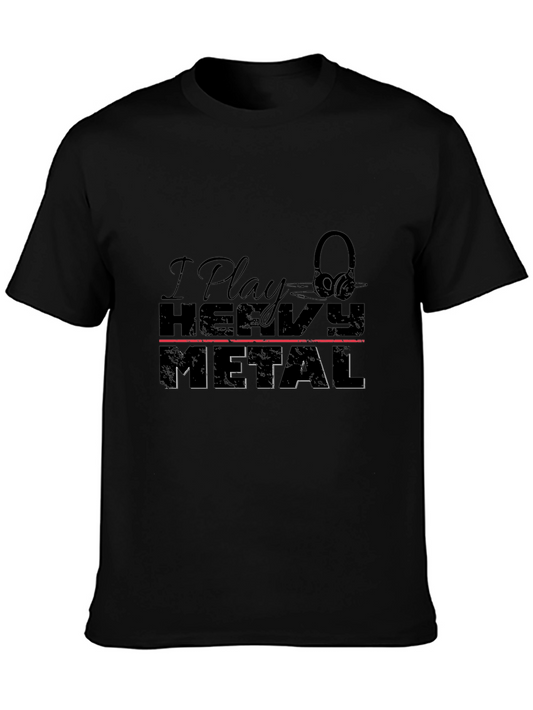 Heavy Metal Music T-Shirt: I Play Heavy Metal Graphic Tee