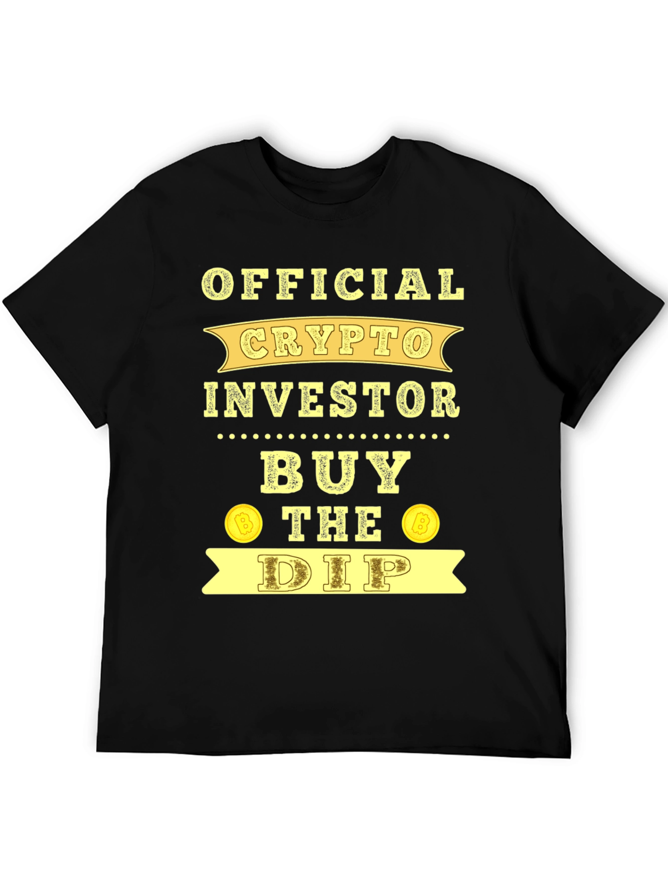 Official Crypto Investor T-Shirt Buy the Dip Bitcoin