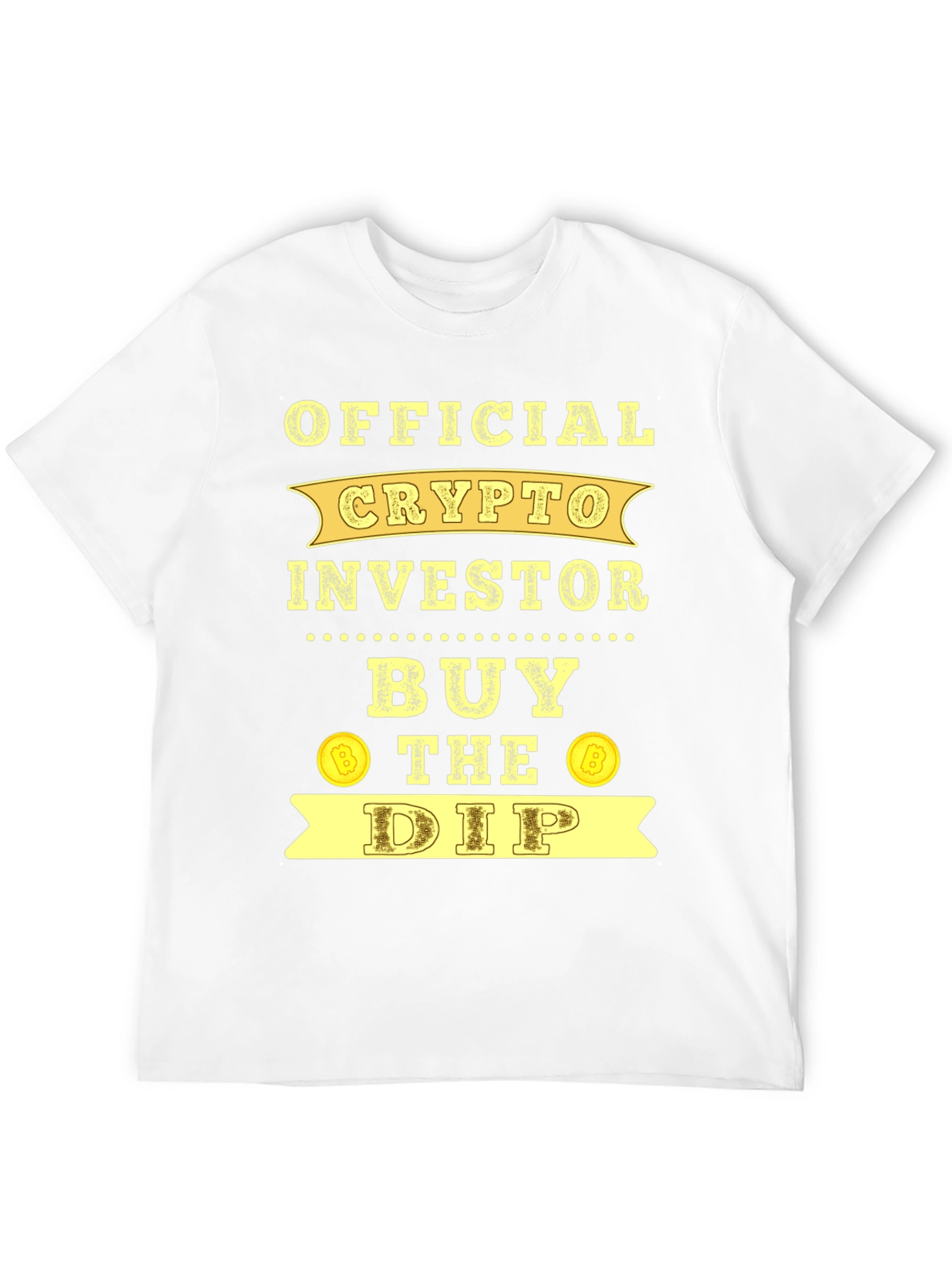 Official Crypto Investor T-Shirt Buy the Dip Bitcoin