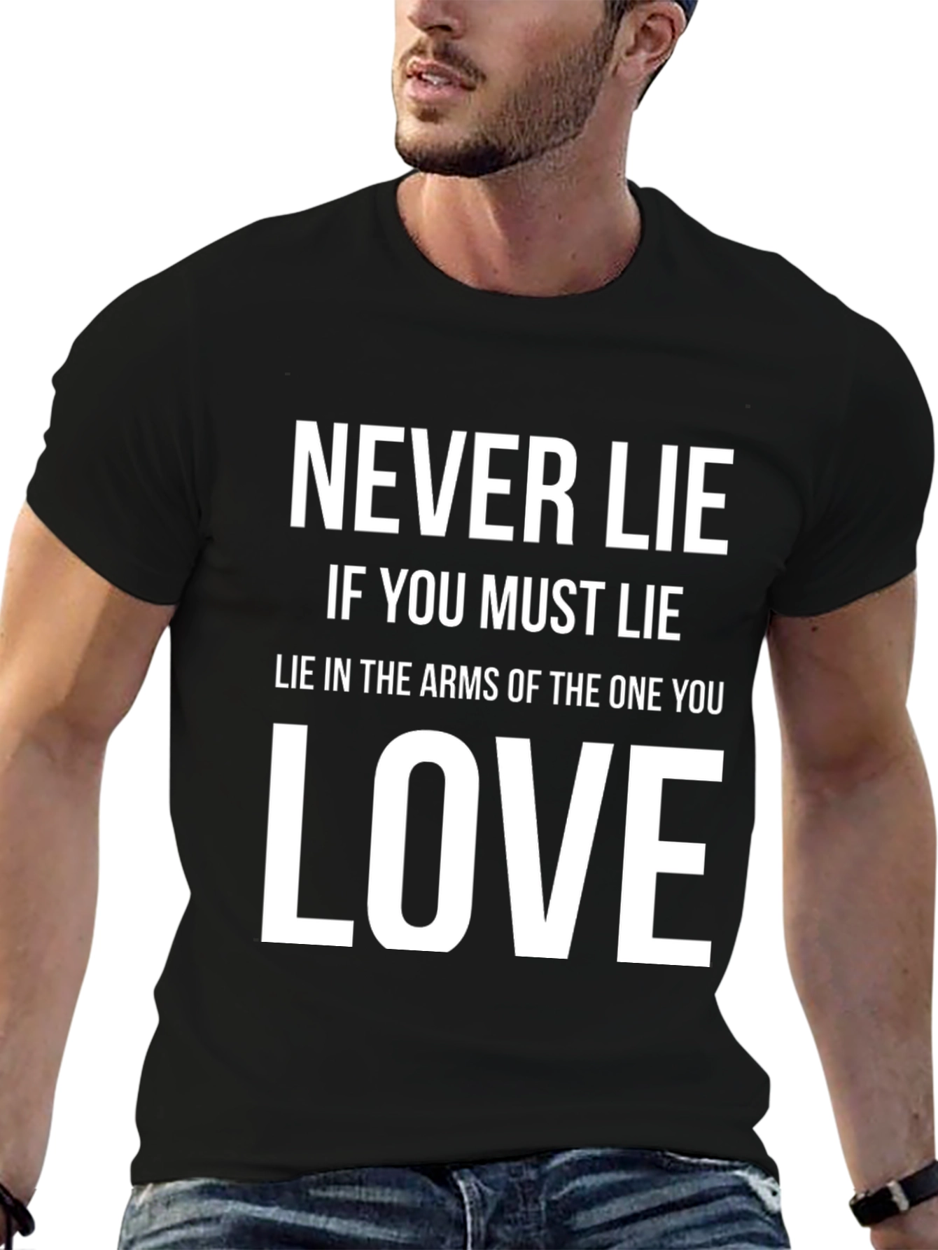 Never Lie Graphic T-Shirt - Soft Cotton Blend