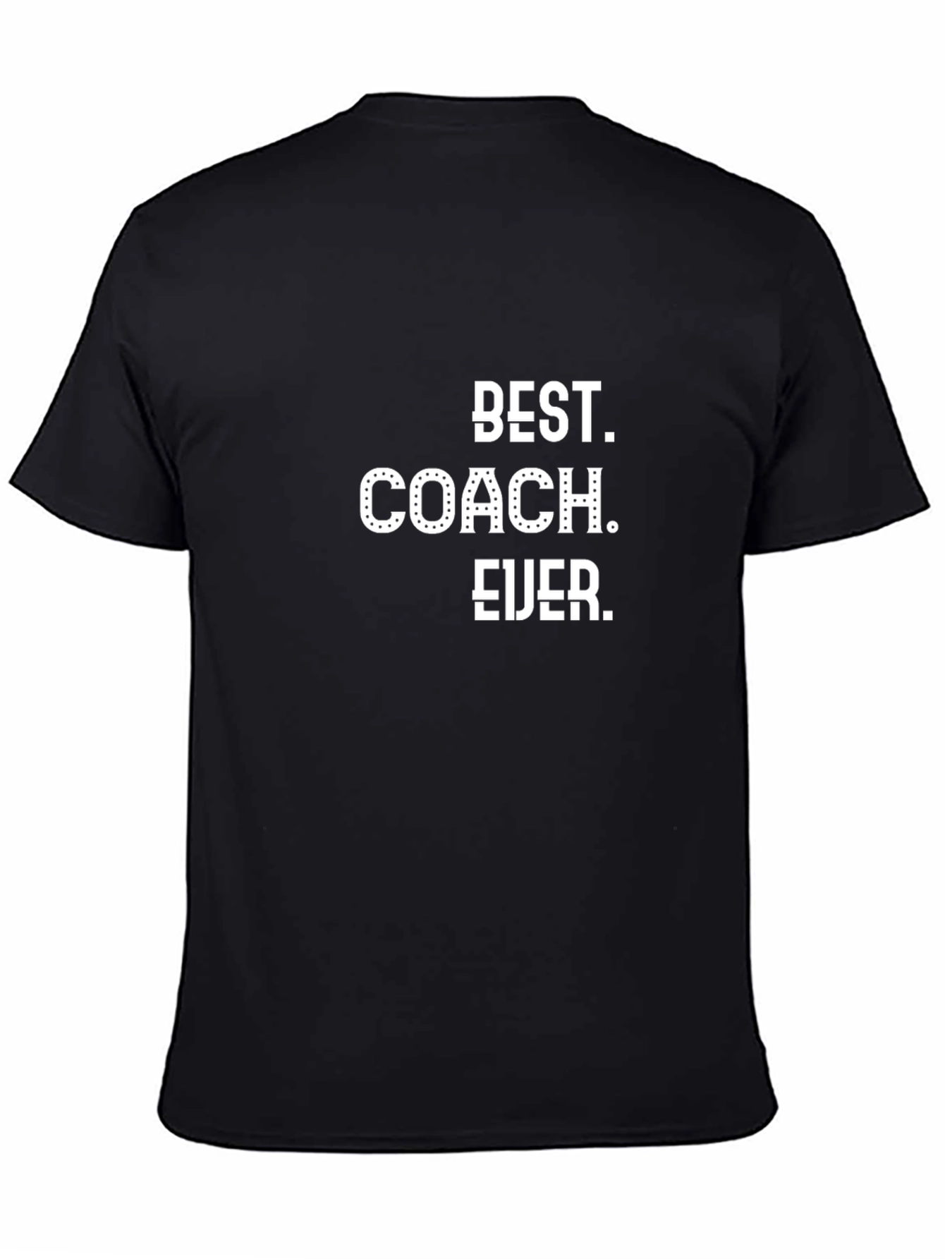 Best Coach Ever Graphic Tee - Black Cotton T-Shirt