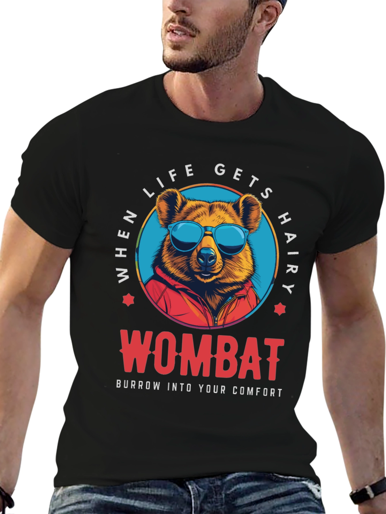 Wombat Comfort T-Shirt - When Life Gets Hairy