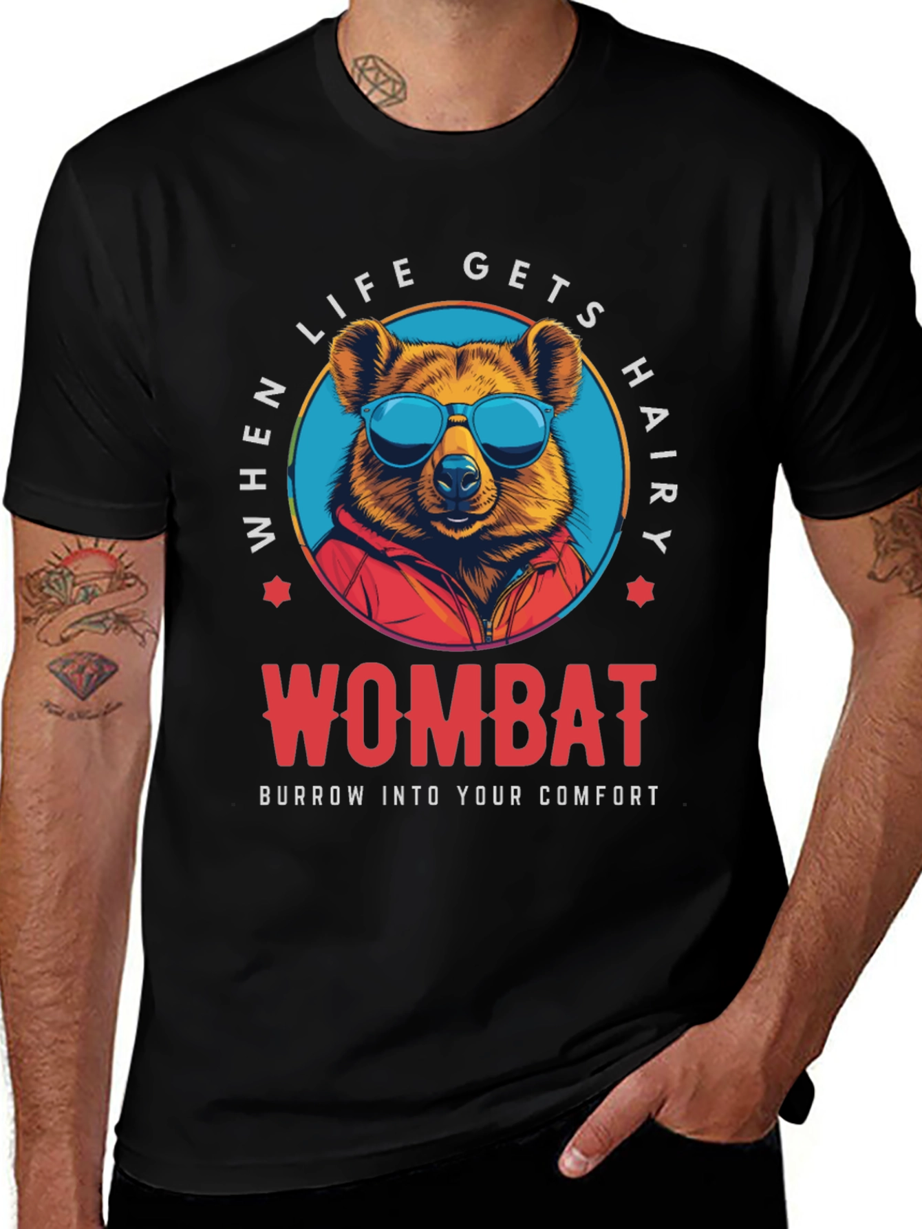 Wombat Comfort T-Shirt - When Life Gets Hairy