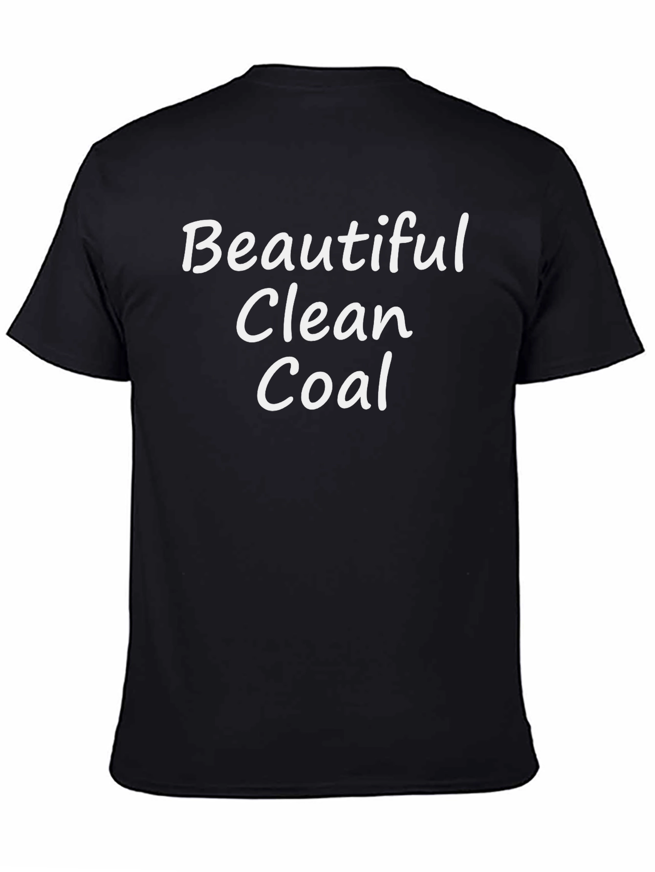 Beautiful Clean Coal T-Shirt