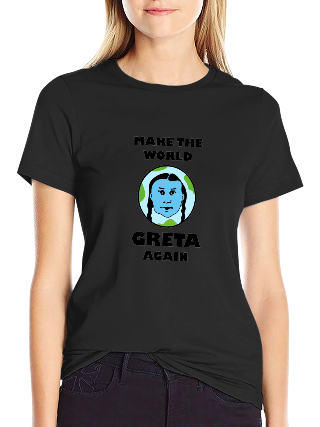 Make the World Greta Again T-Shirt