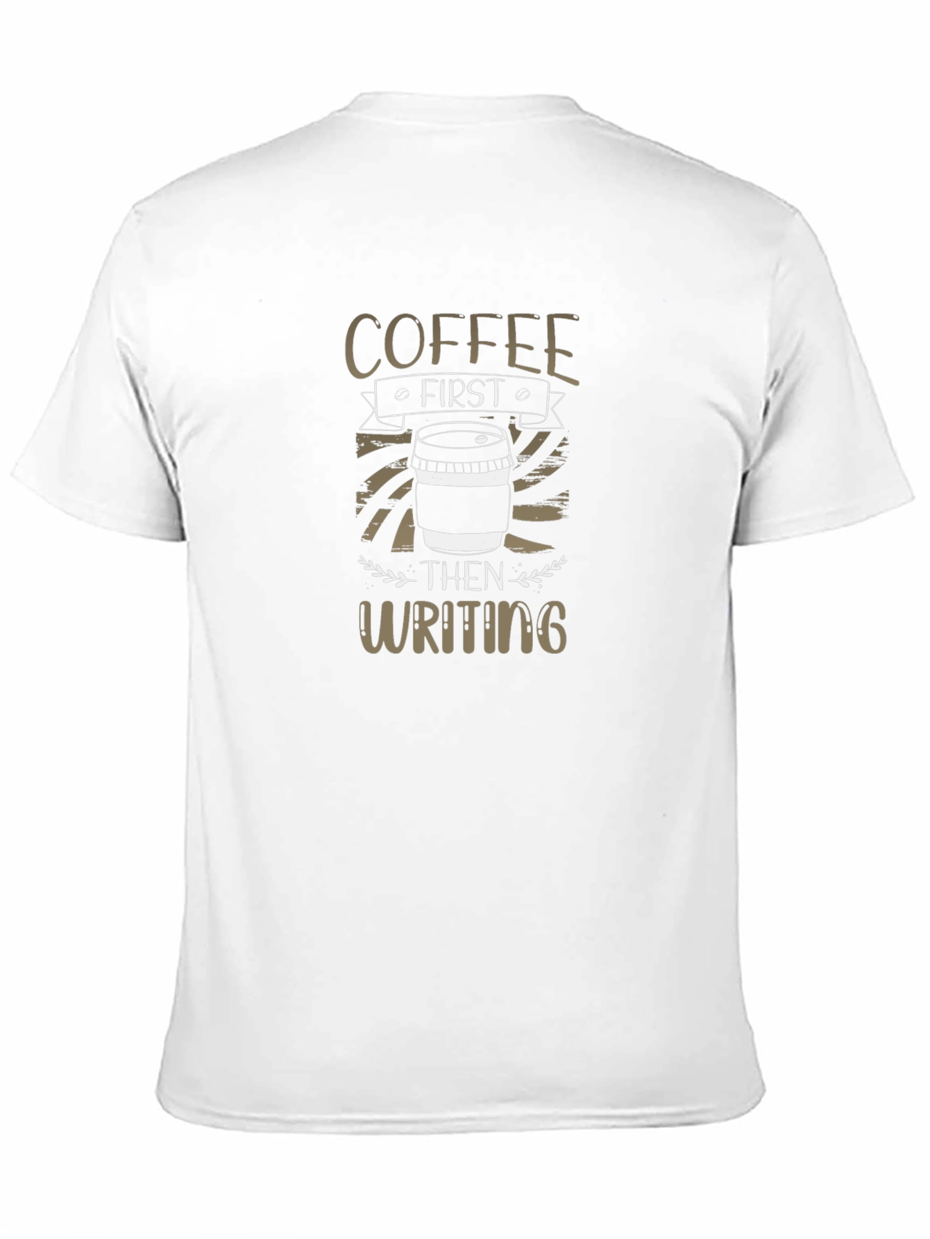 Coffee First Writing Later Graphic Tee