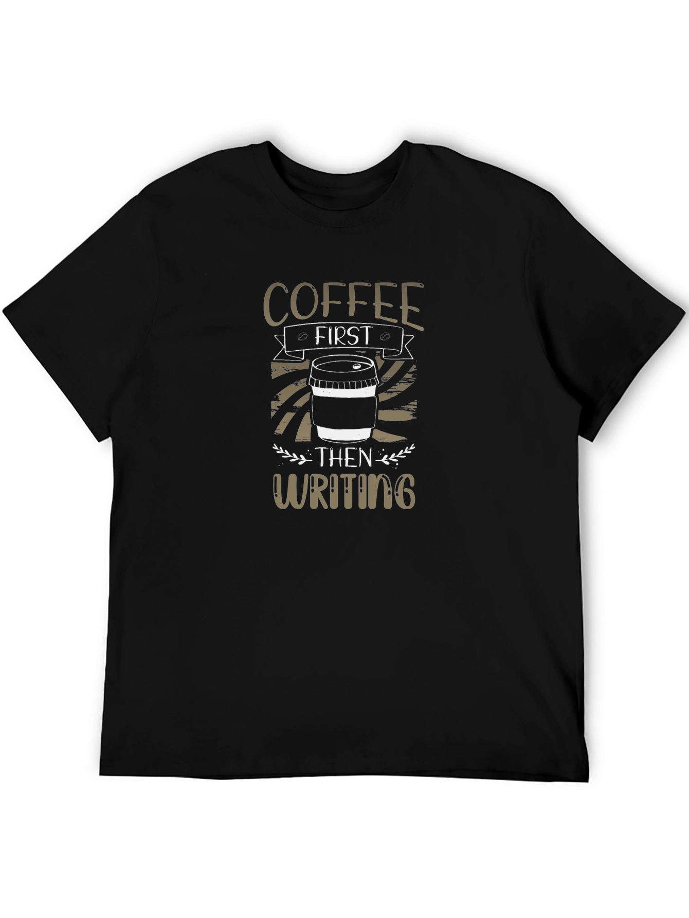 Coffee First Writing Later Graphic Tee