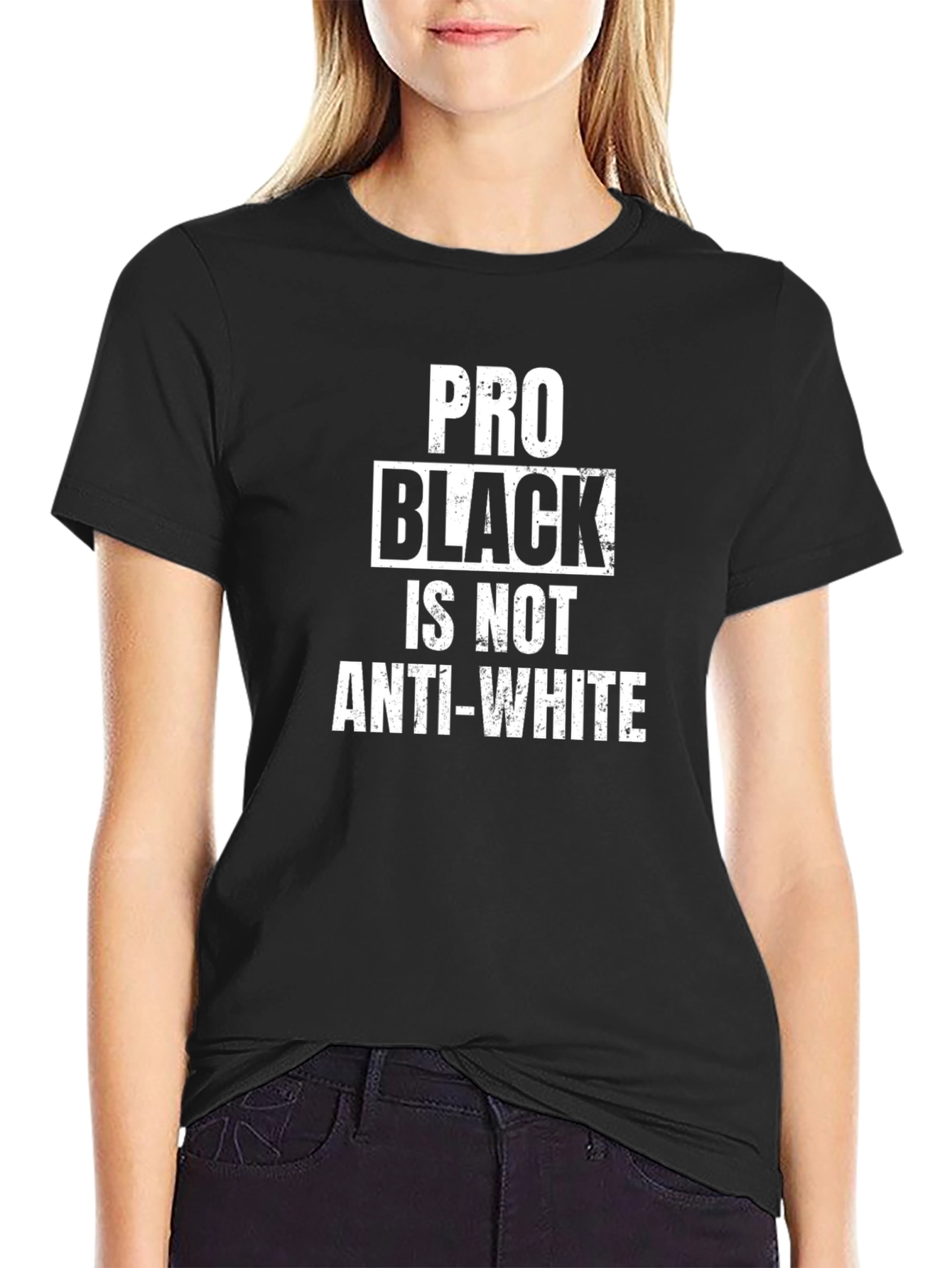 Pro Black is Not Anti-White Graphic Tee