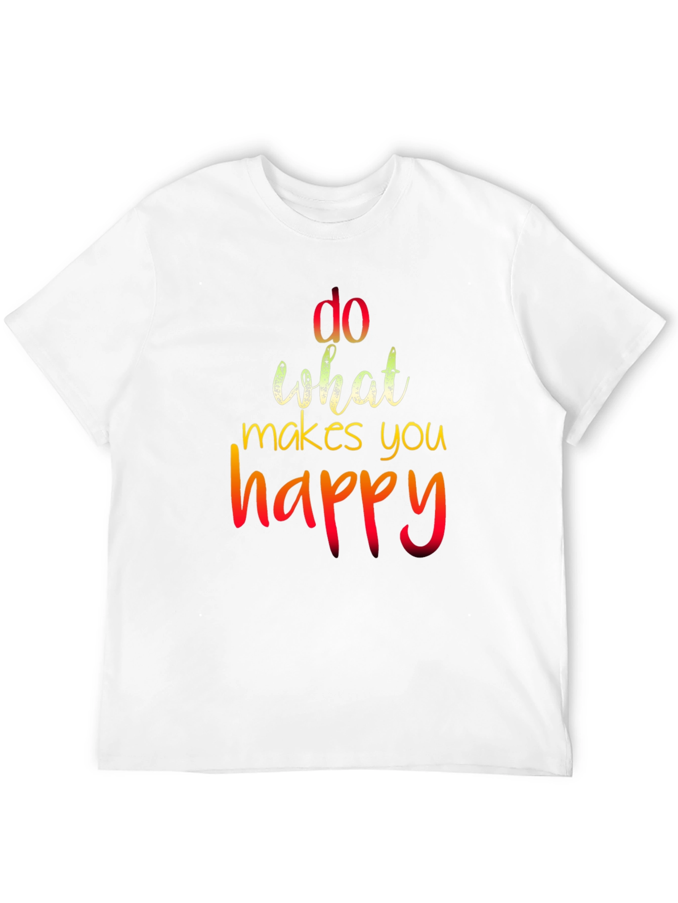 Do What Makes You Happy Graphic Tee