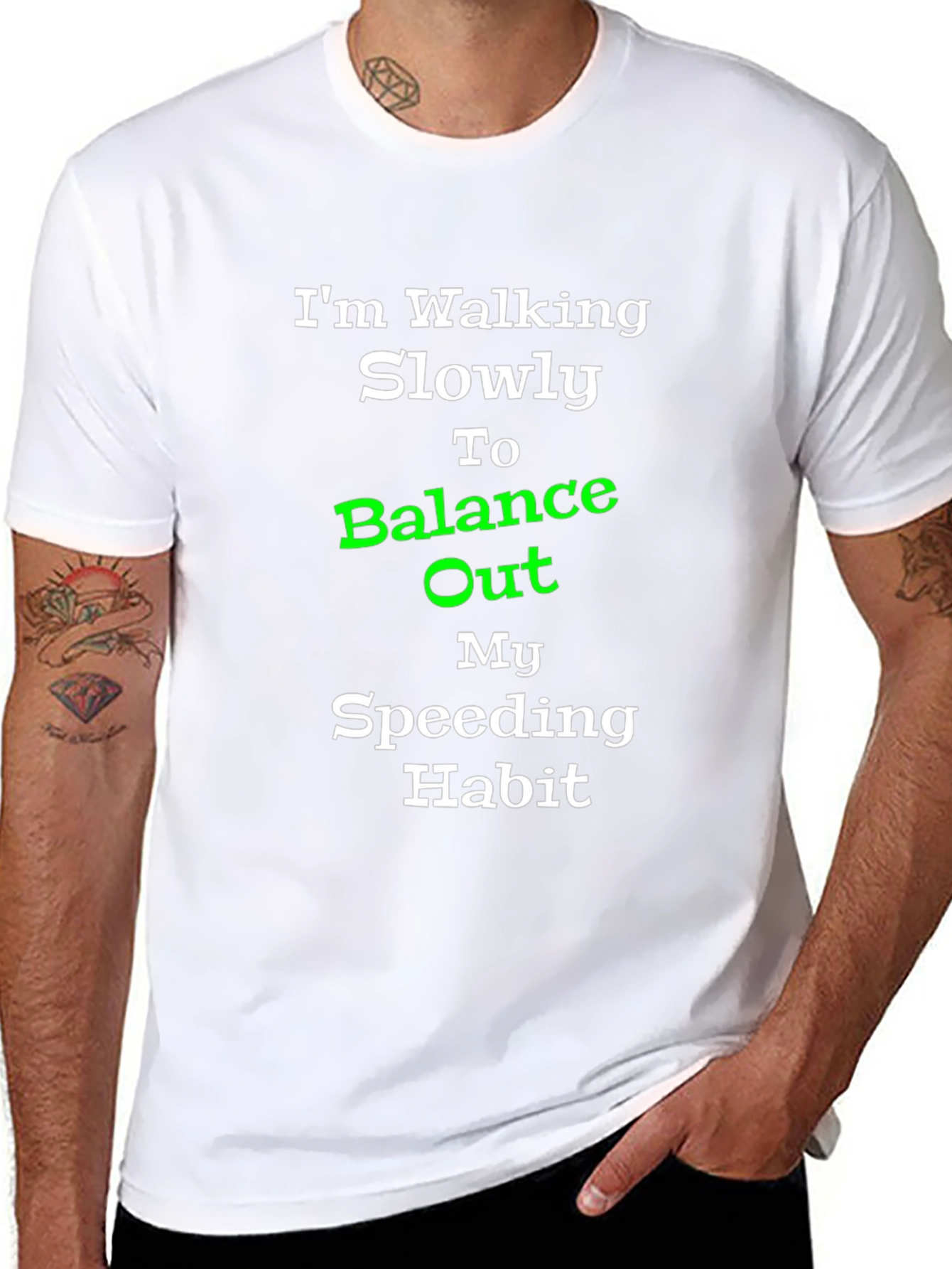 Walking Slowly Balance Speeding Habit T-Shirt