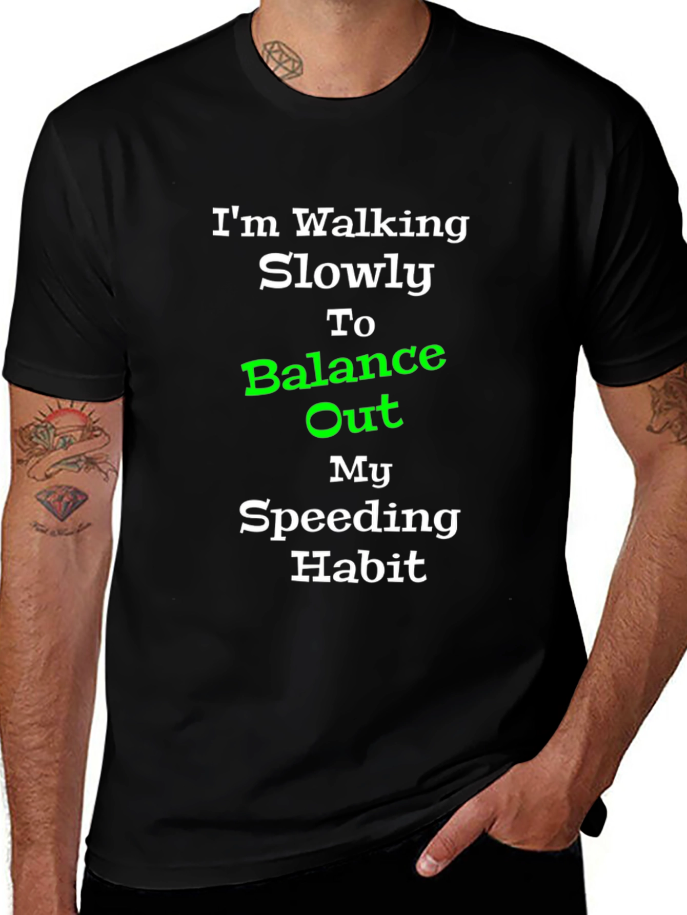 Walking Slowly Balance Speeding Habit T-Shirt