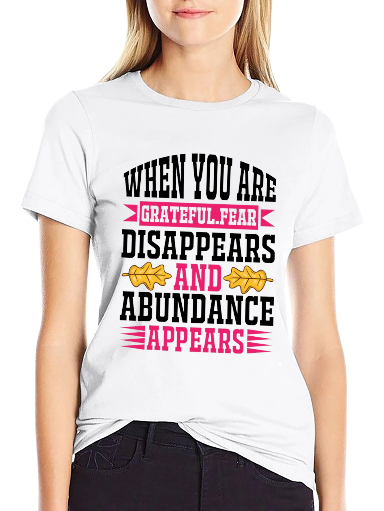 Grateful Fear Disappears Graphic Tee
