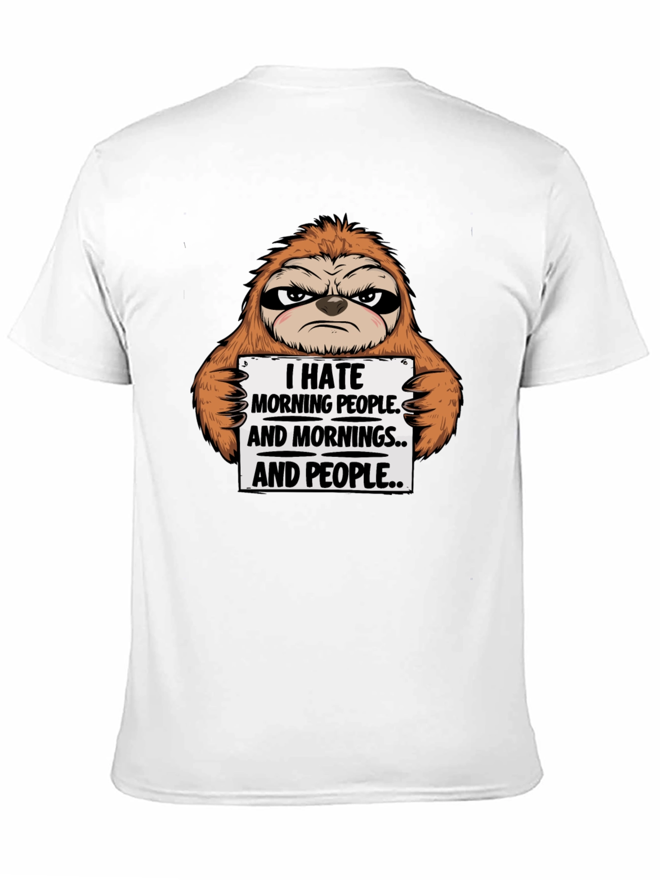I Hate Morning People Sloth T-Shirt