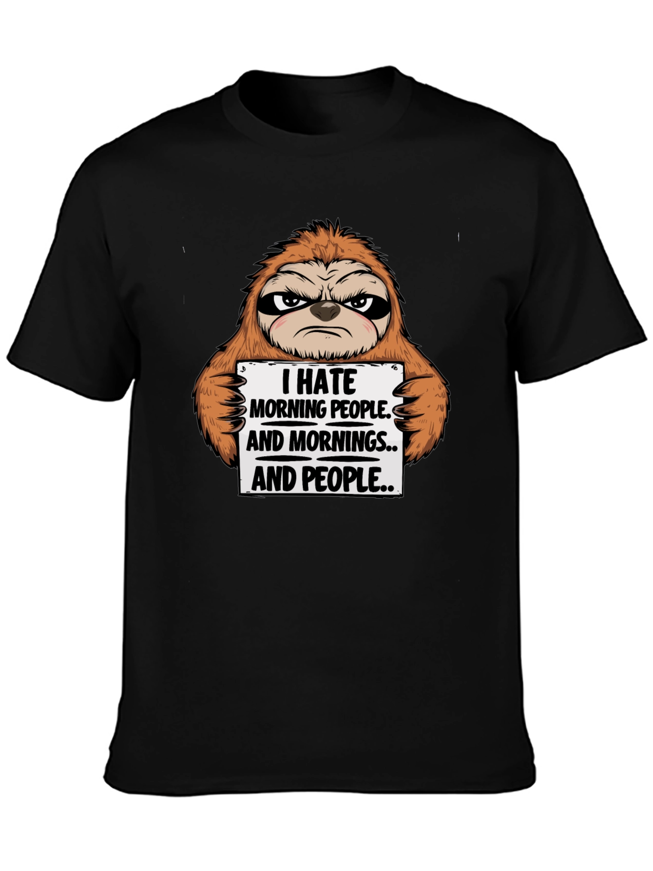 I Hate Morning People Sloth T-Shirt