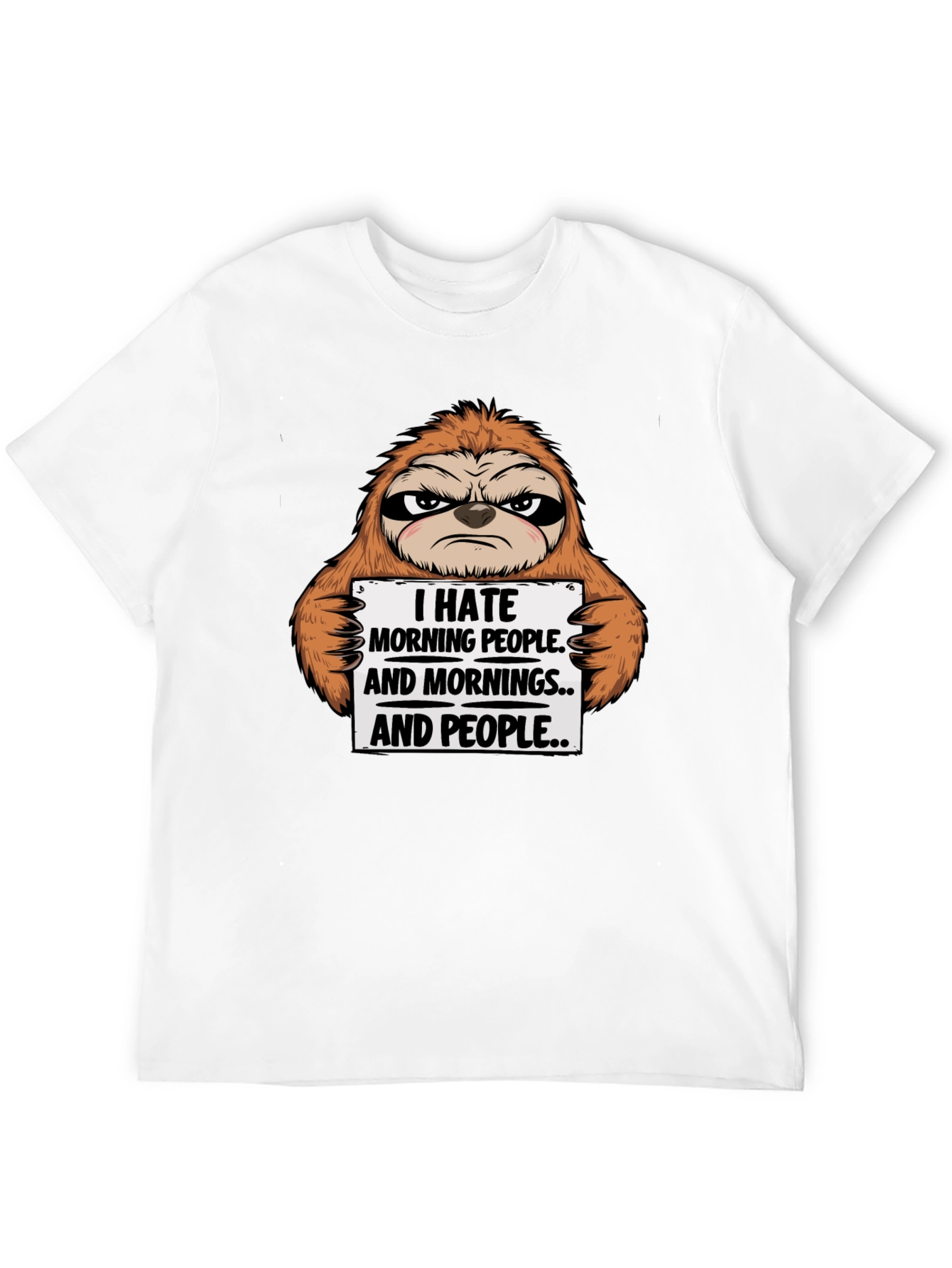 I Hate Morning People Sloth T-Shirt