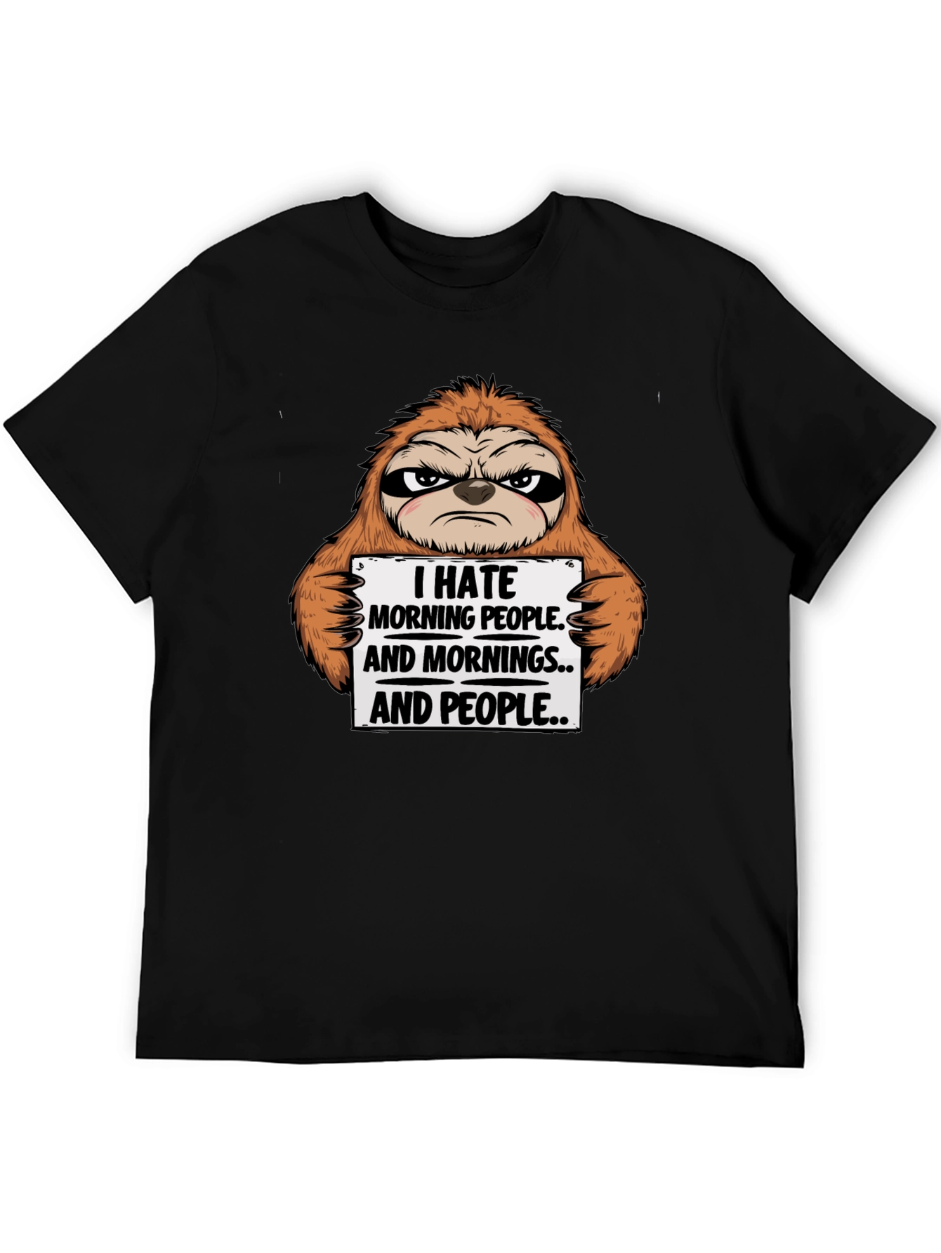 I Hate Morning People Sloth T-Shirt