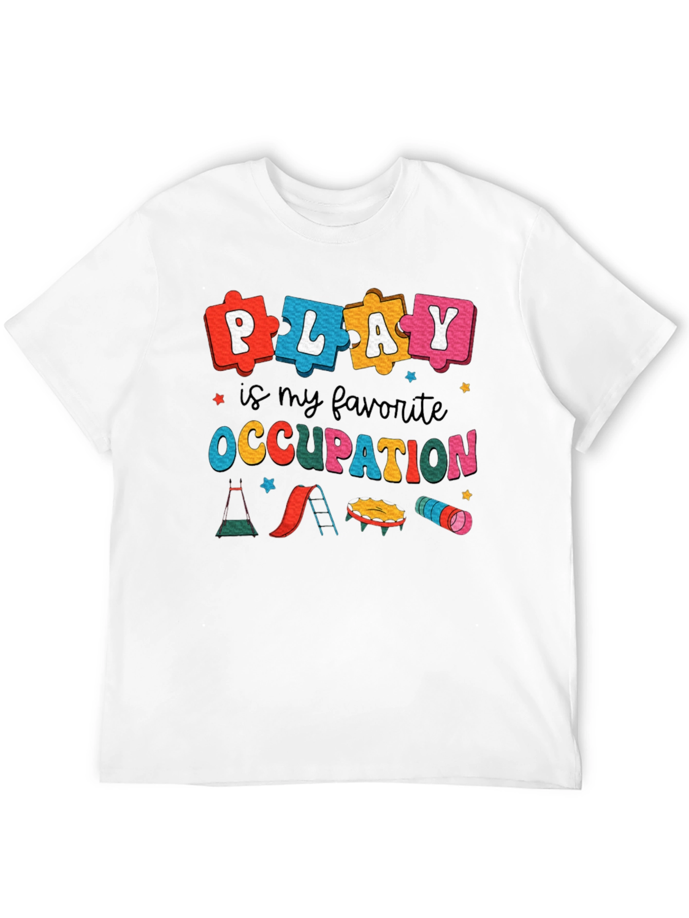 Play Is My Favorite Occupation T-Shirt