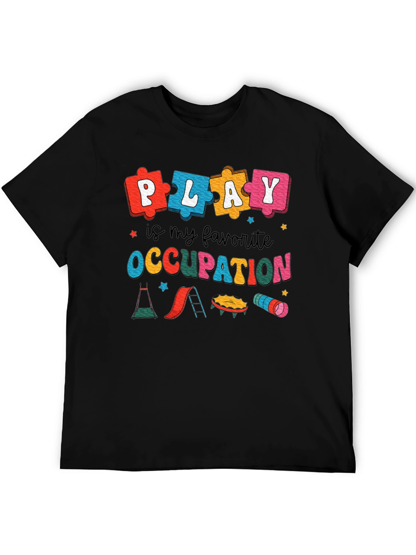 Play Is My Favorite Occupation T-Shirt