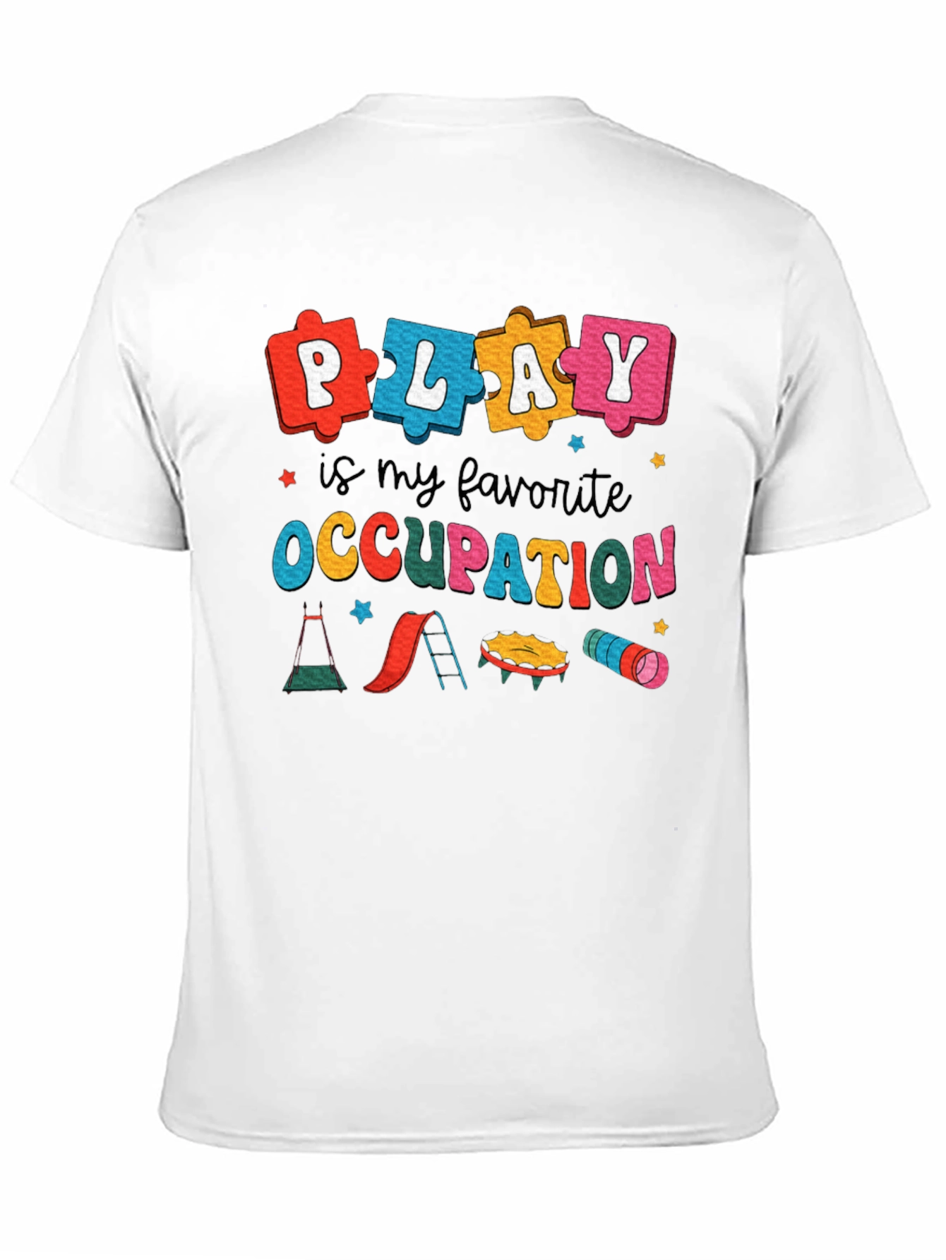 Play Is My Favorite Occupation T-Shirt