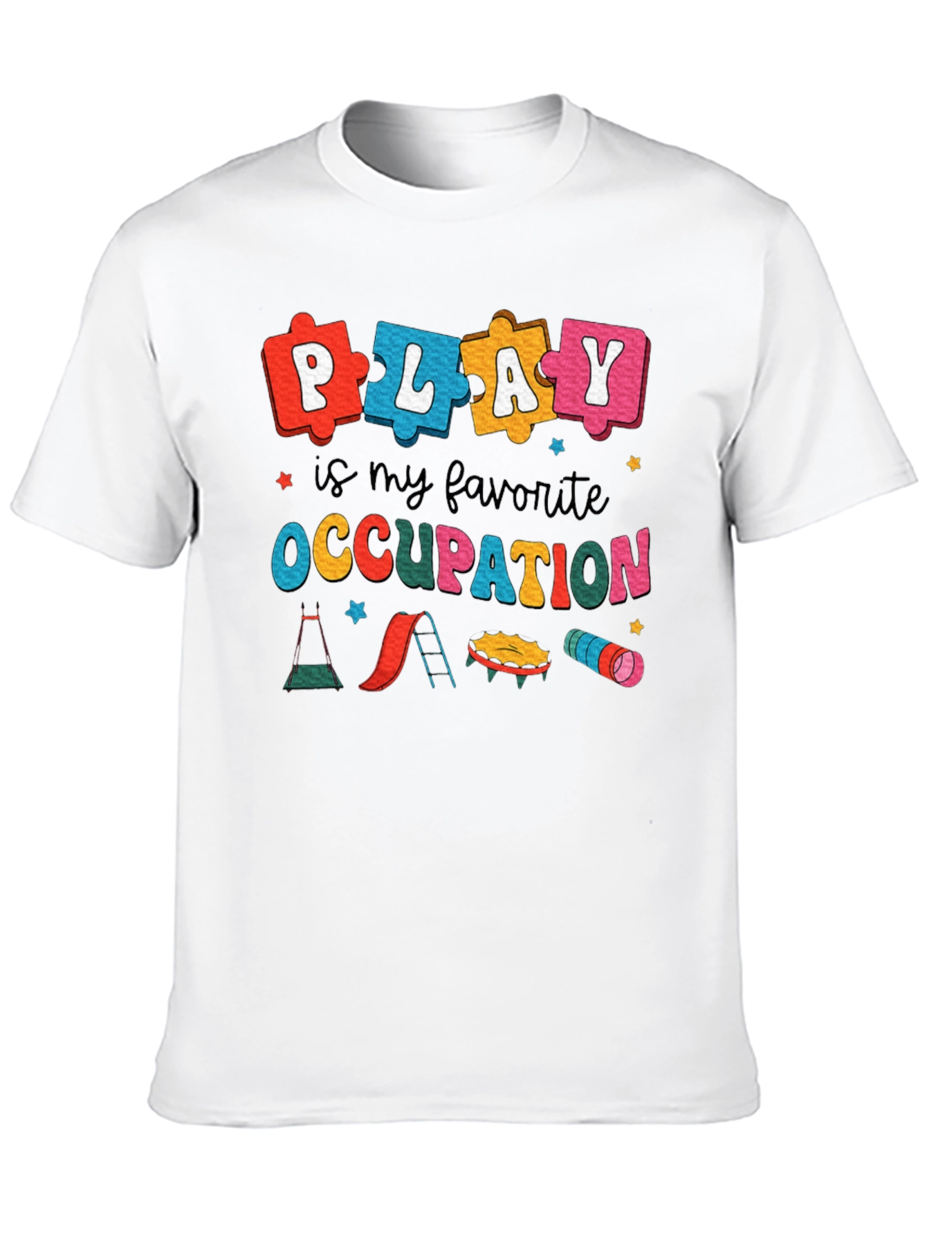 Play Is My Favorite Occupation T-Shirt