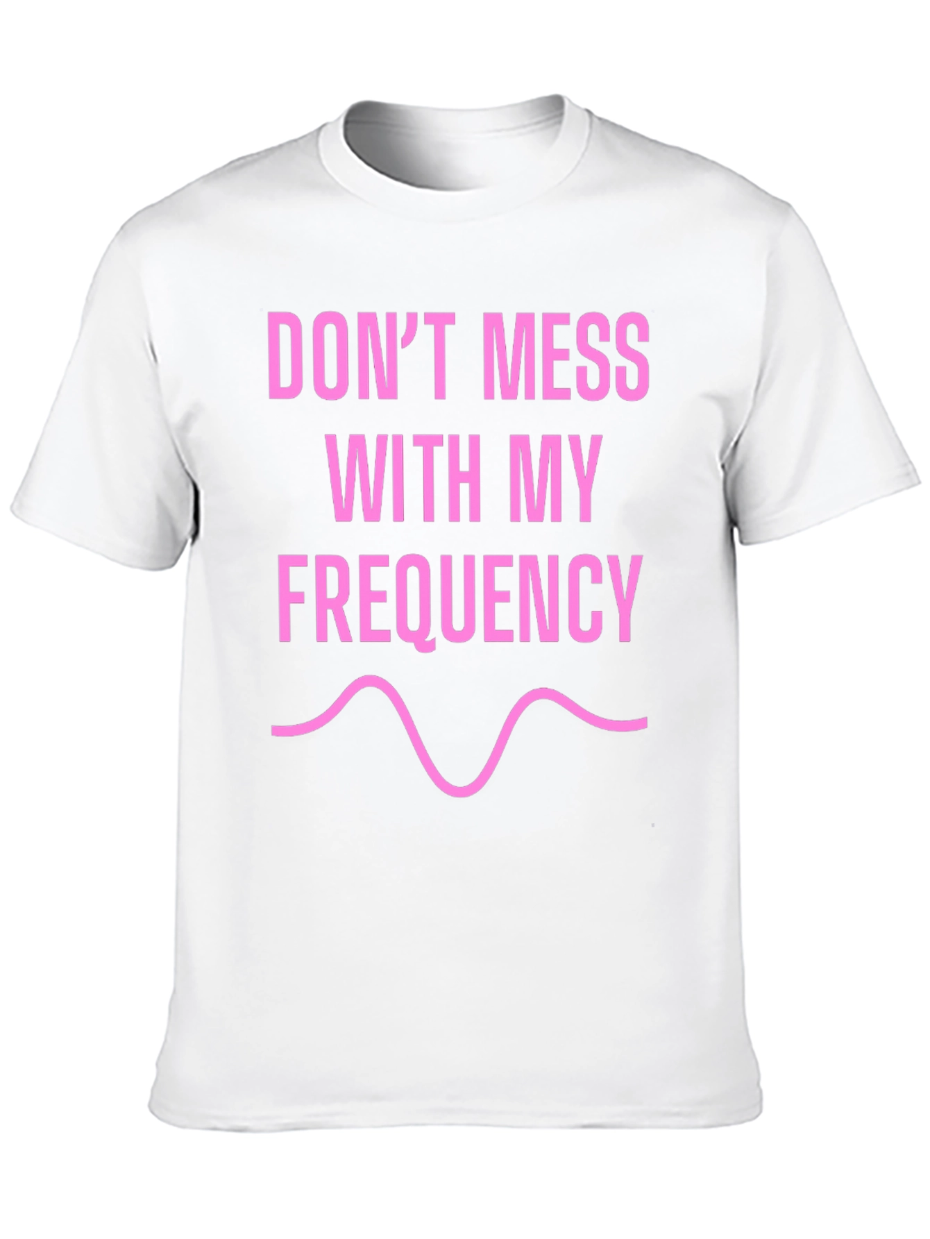 Dont Mess With My Frequency Black T-Shirt