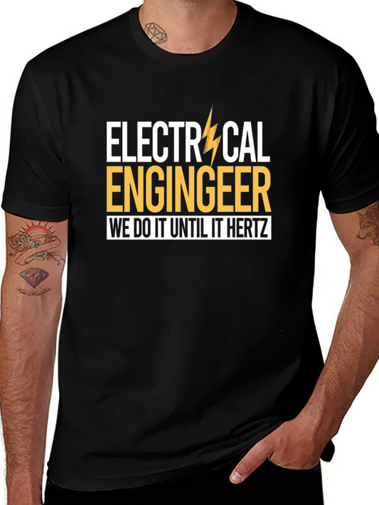 Electrical Engineer T-Shirt - Funny Hertz Design