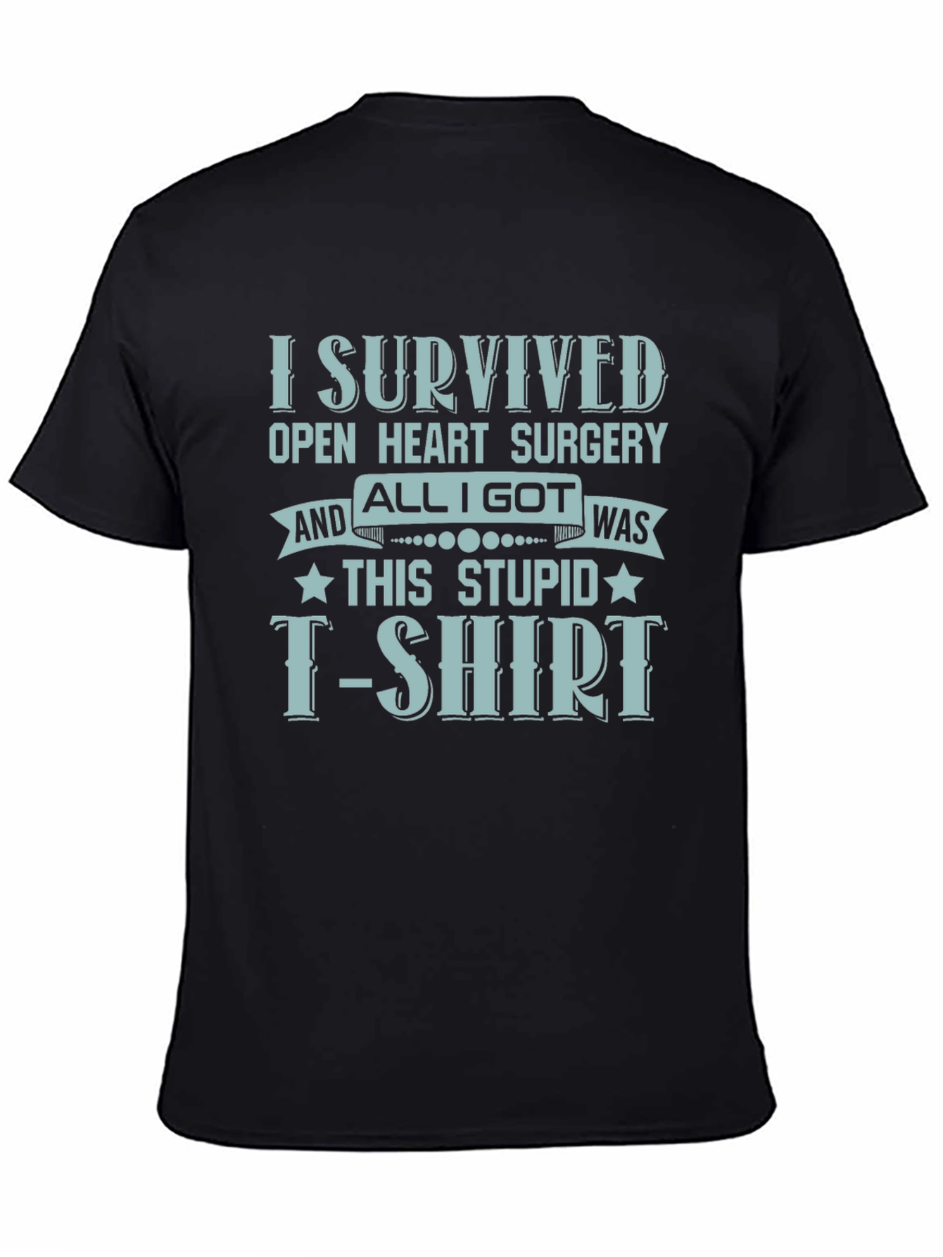 I Survived Open Heart Surgery T-Shirt