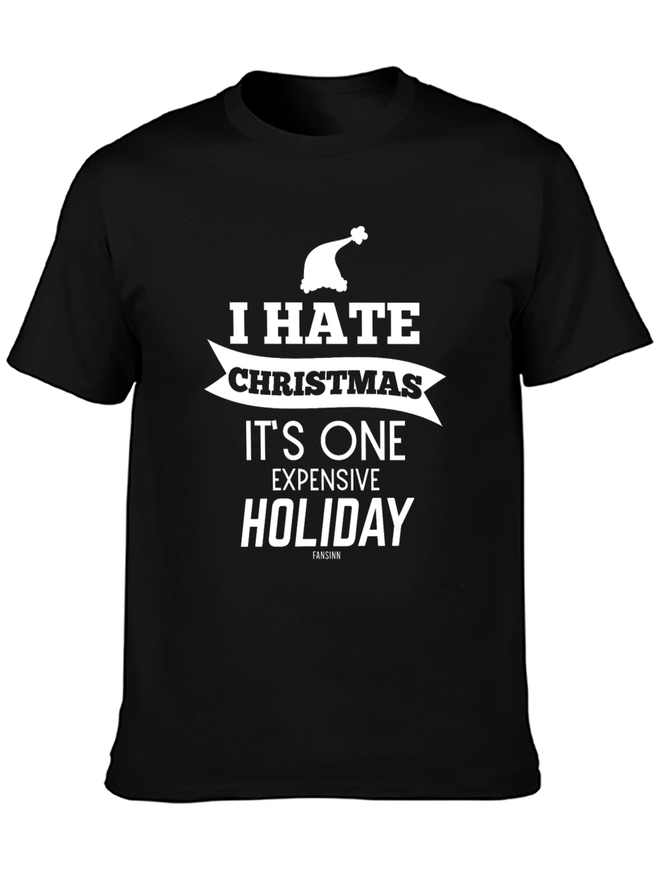 I Hate Christmas Holiday T-Shirt