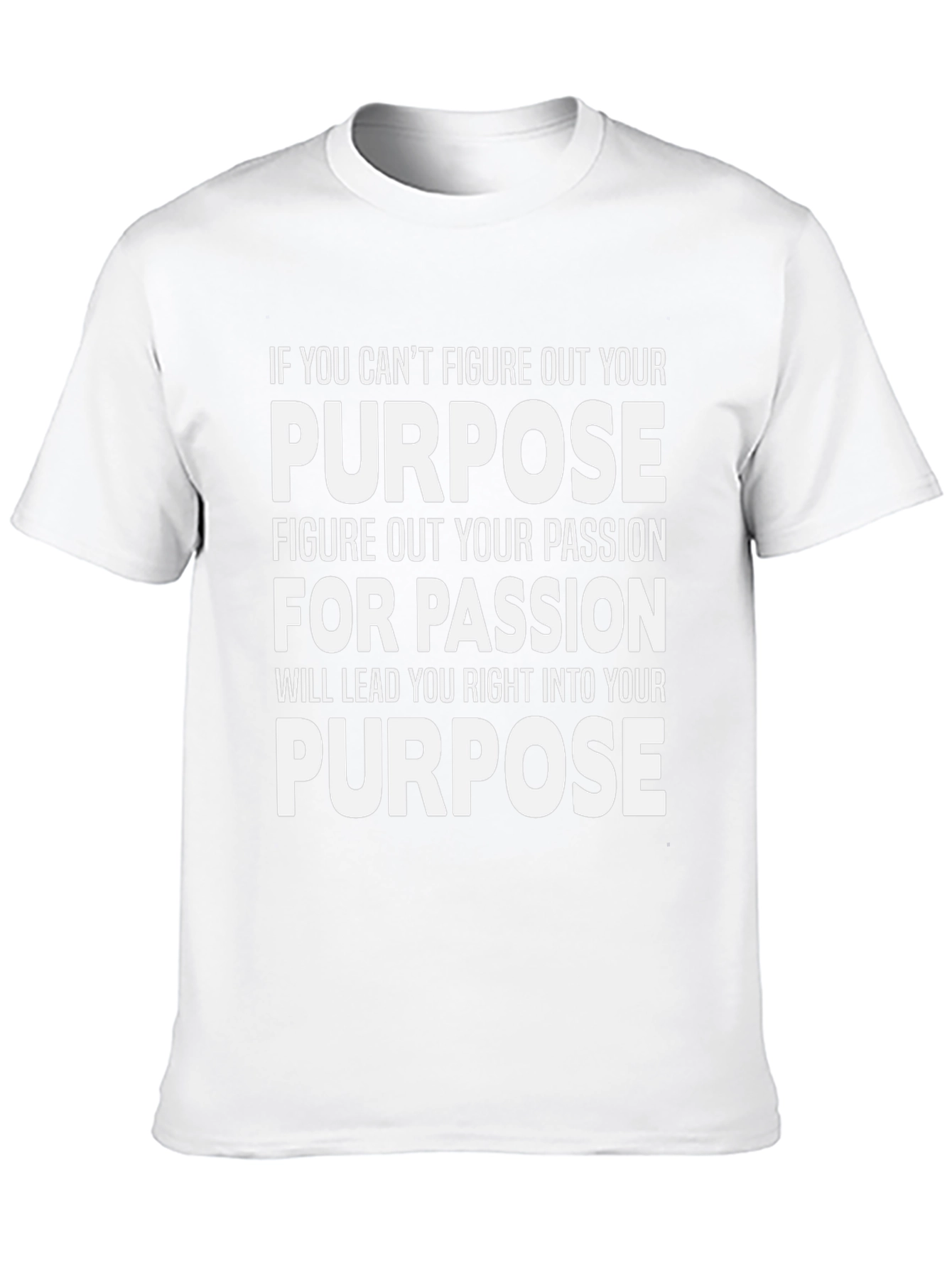 Find Your Purpose T-Shirt - Motivational Design