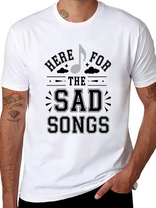 Sad Songs Black T-Shirt Music Lover Graphic Tee