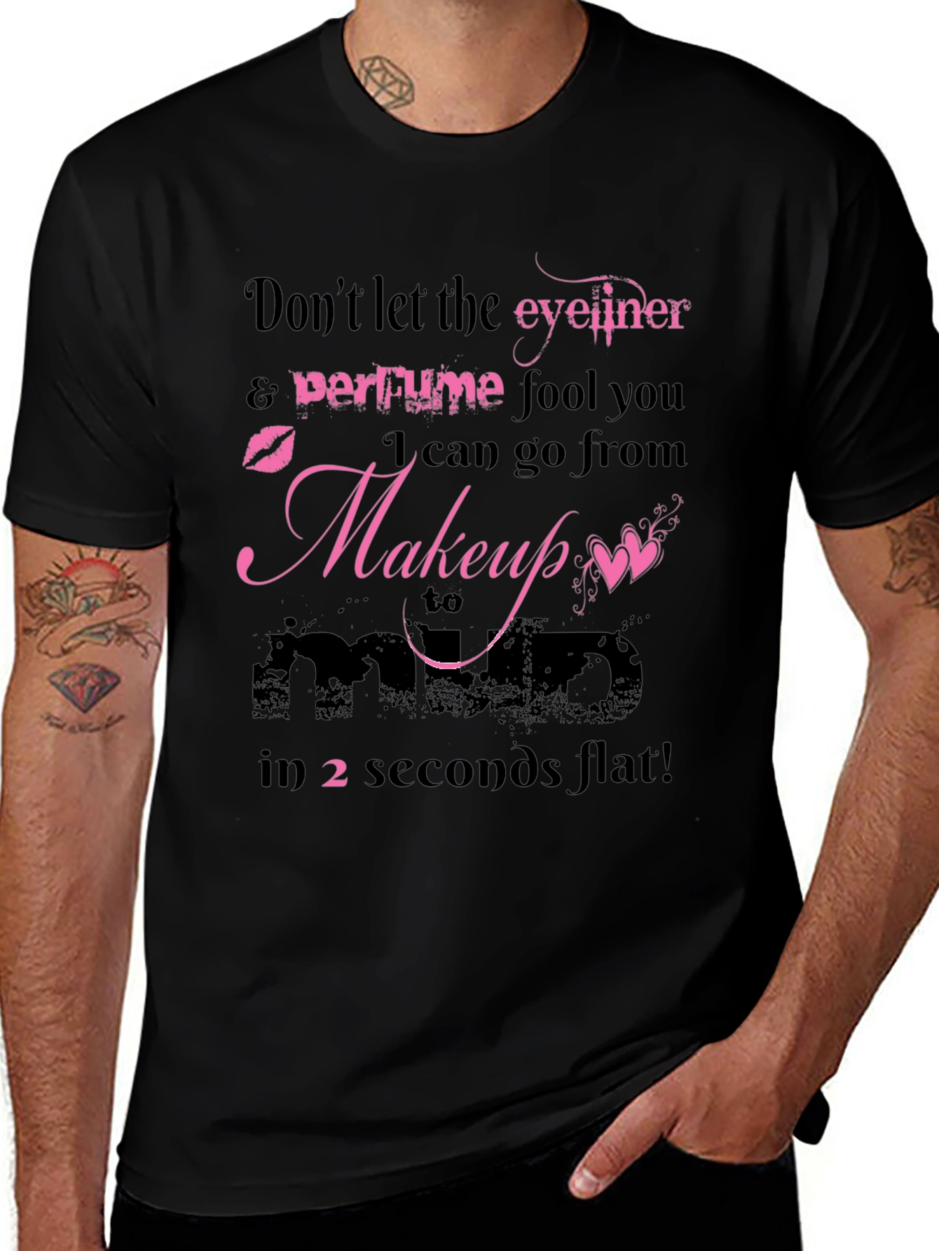 Makeup to Mad Funny T-Shirt
