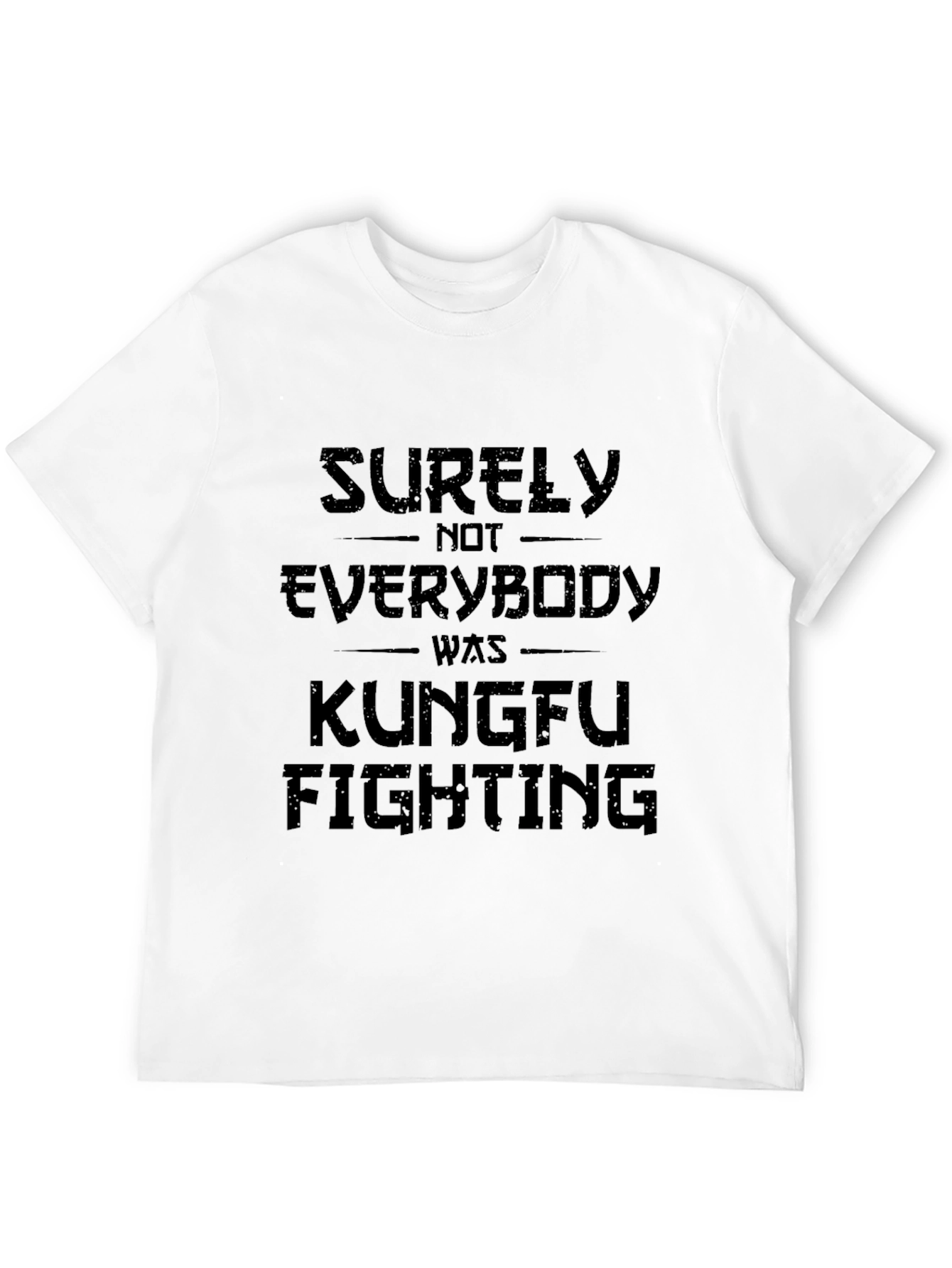 Kung Fu Fighting Slogan Black T-Shirt
