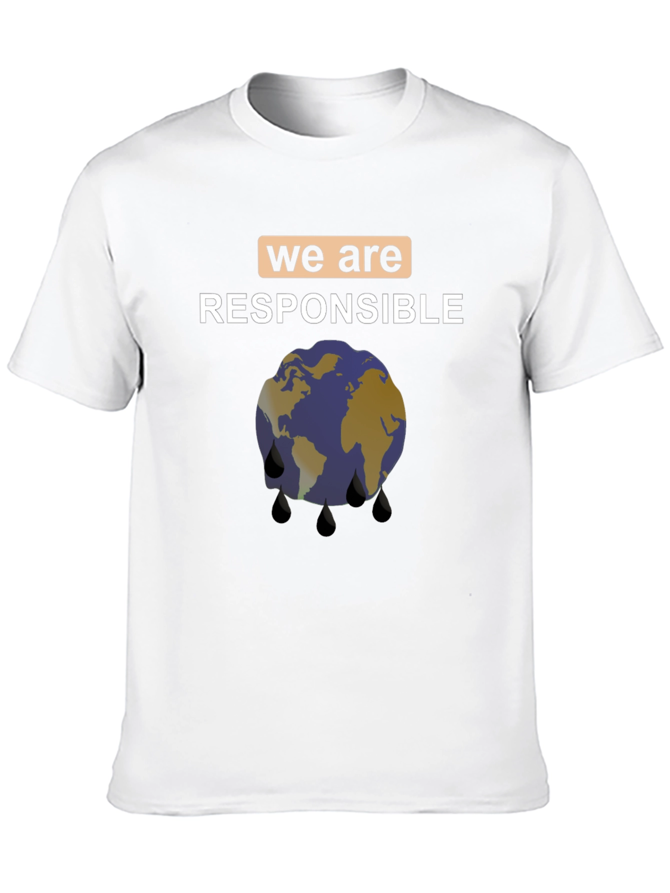 Earth Awareness Tee: We Are Responsible