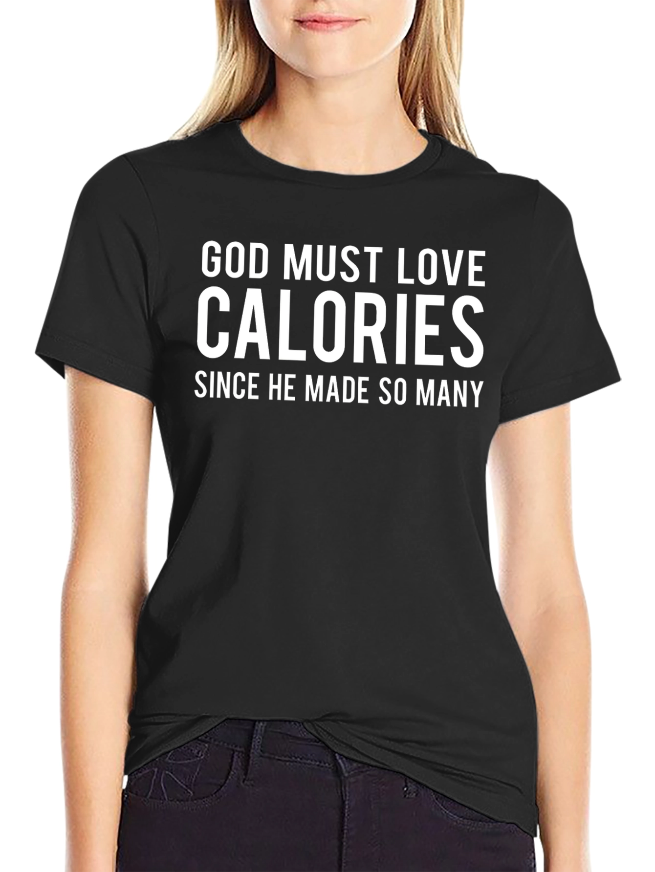 God Must Love Calories Graphic Tee