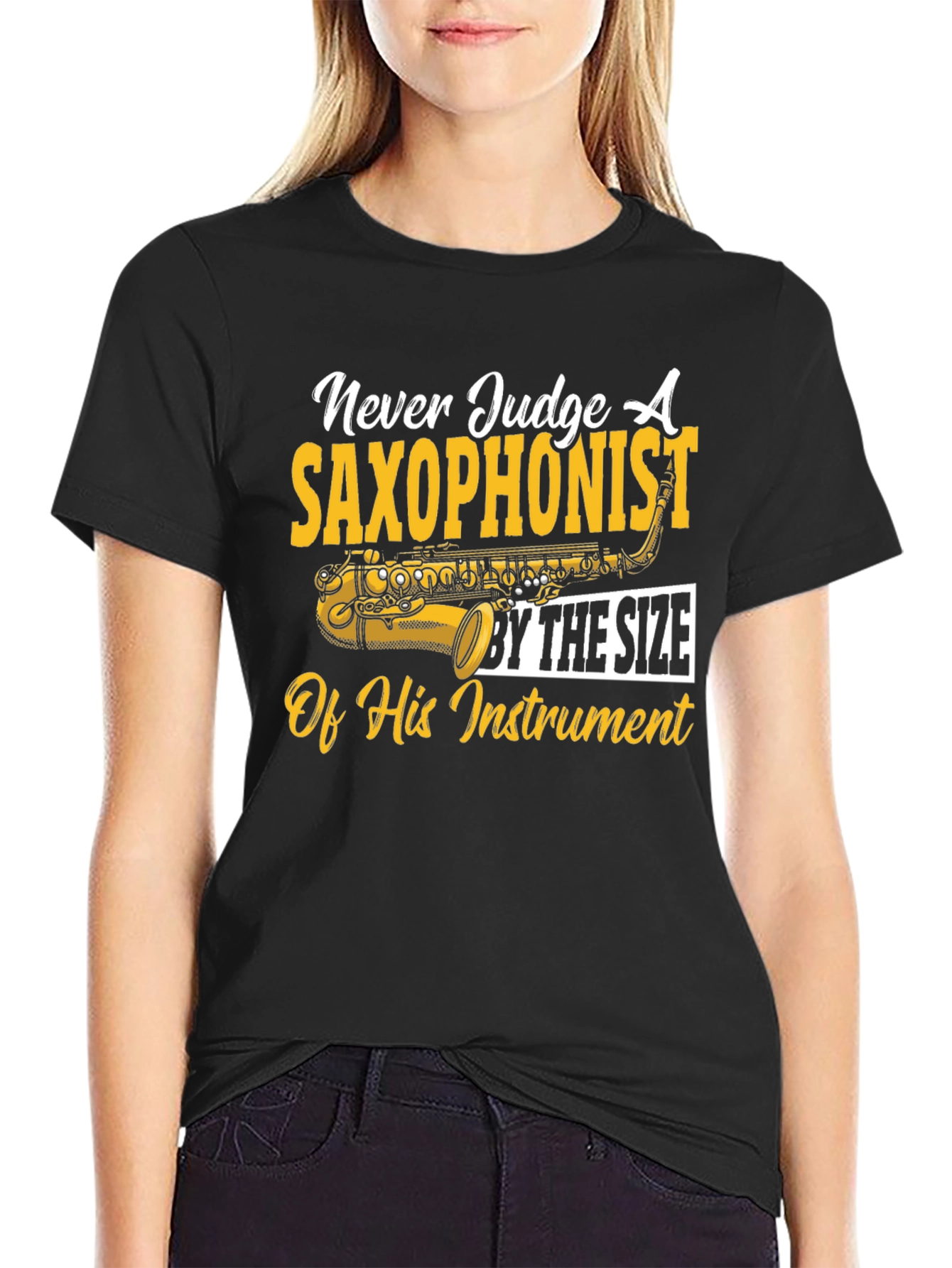 Saxophonist T-Shirt: Never Judge by Size