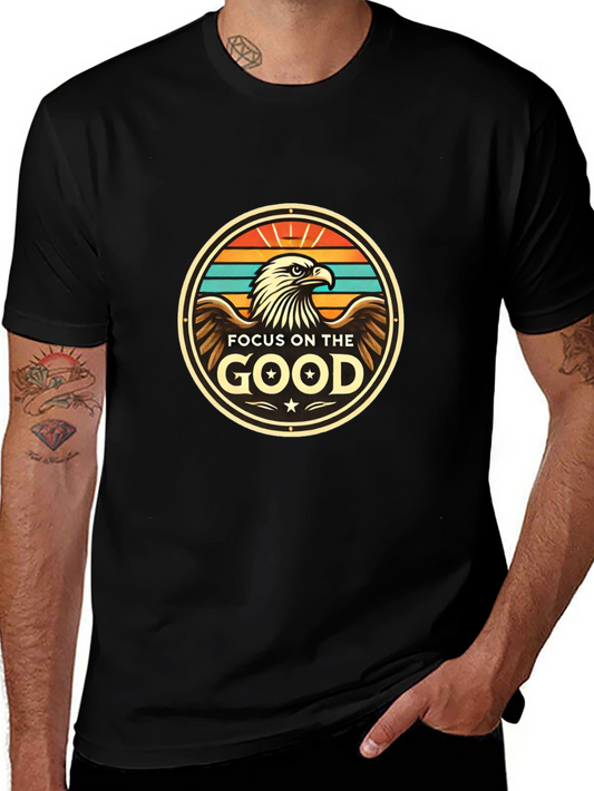 Focus on The Good Eagle Graphic Tee - Stylish Mens T-Shirt